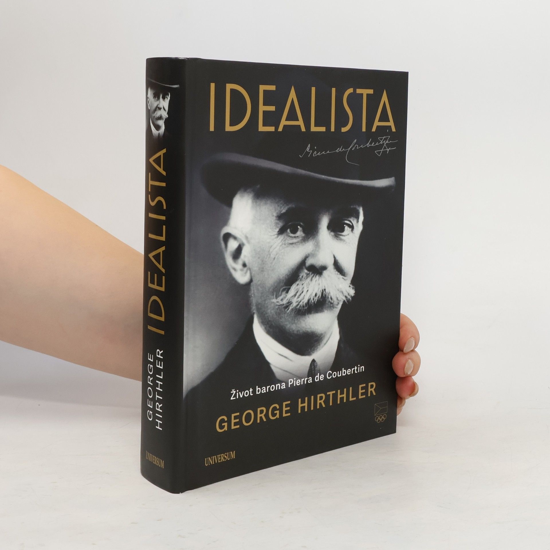 George Hirthler Idealista: Život barona Pierra de Coubertin
