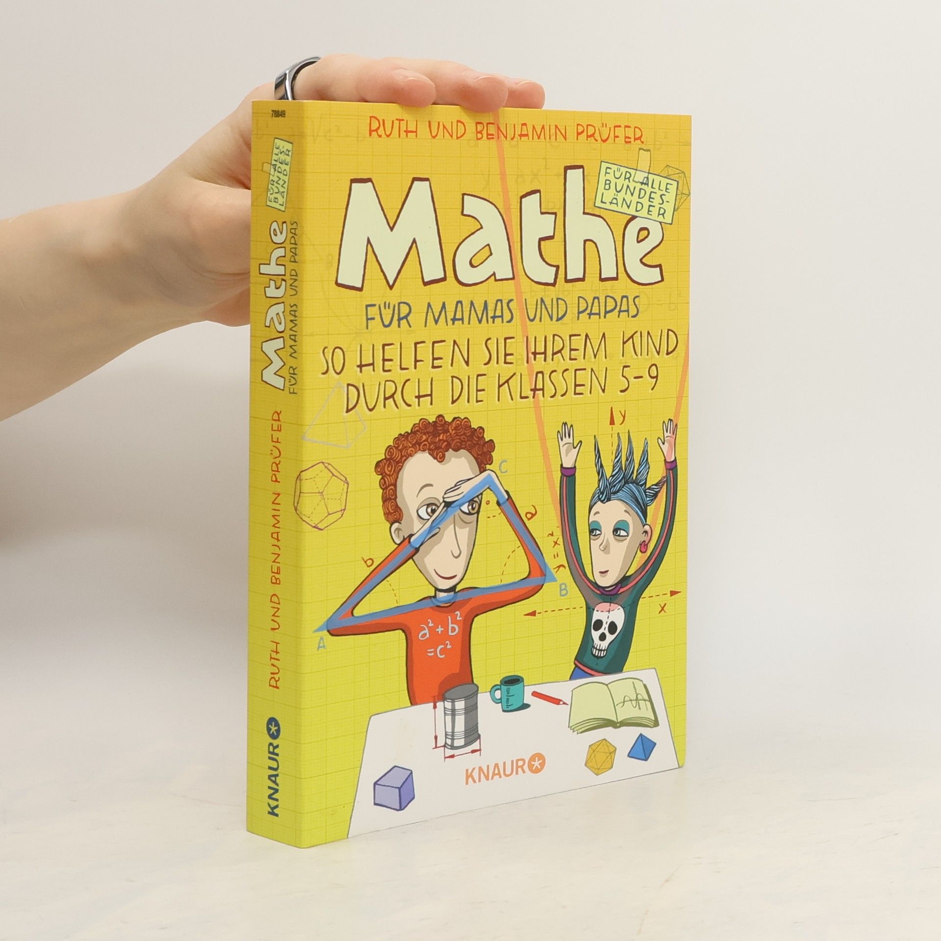Ruth Prüfer Mathe für Mamas und Papas - so helfen Sie Ihrem Kind durch die Klassen 5-9