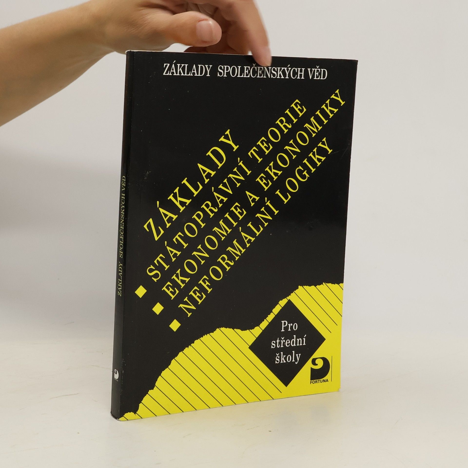 Bohuslav Eichler Základy státoprávní teorie, ekonomie a ekonomiky, neformální logiky. Základy společenských věd