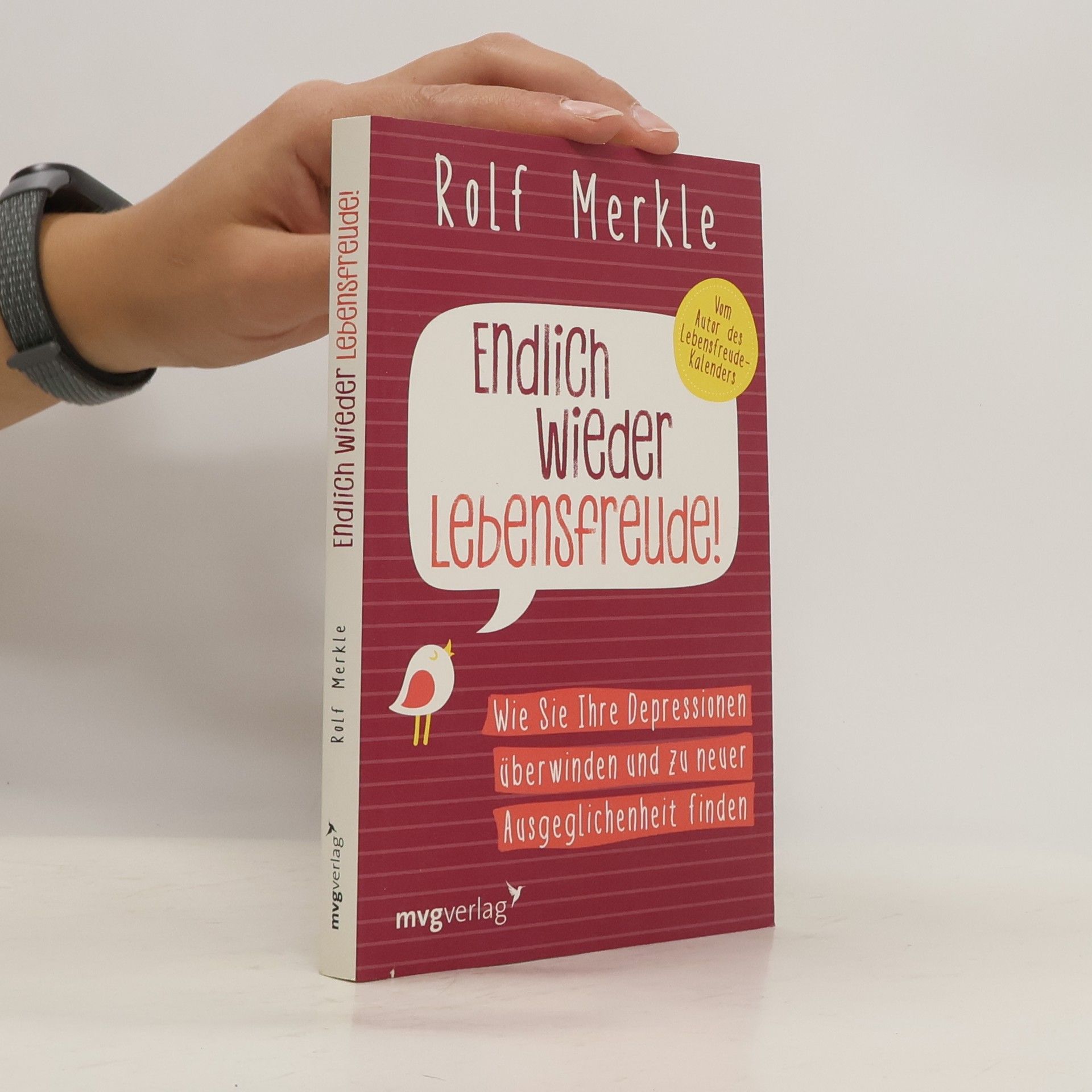 Rolf Merkle Endlich wieder Lebensfreude!