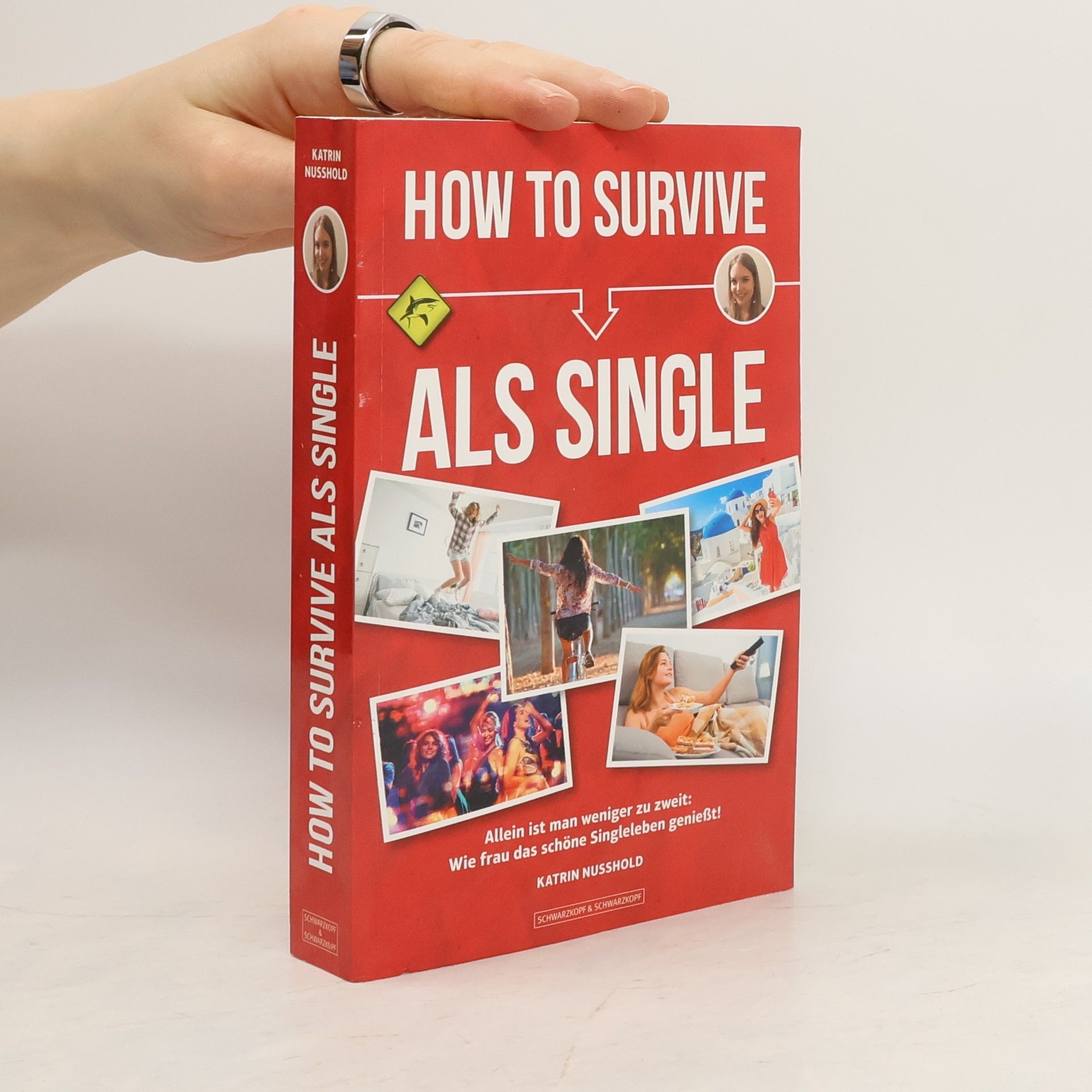 Katrin Nusshold How to survive als Single
