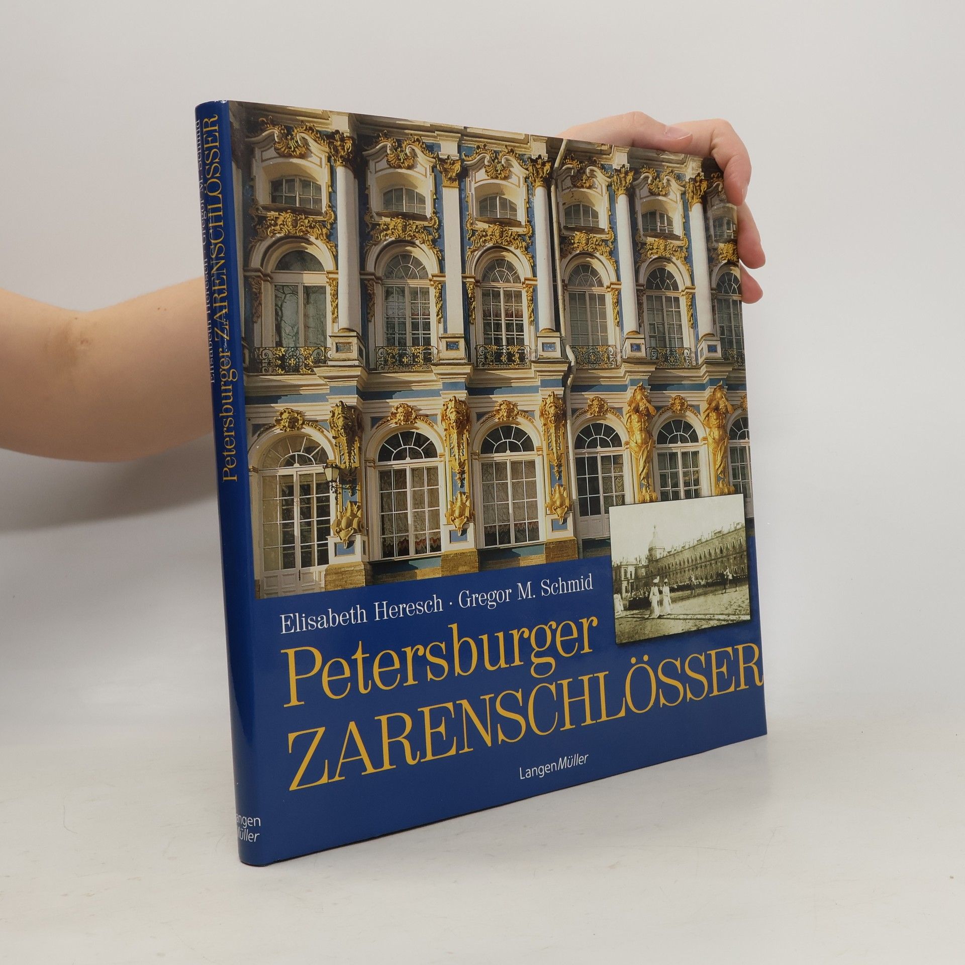 Elisabeth Heresch Petersburger Zarenschlösser