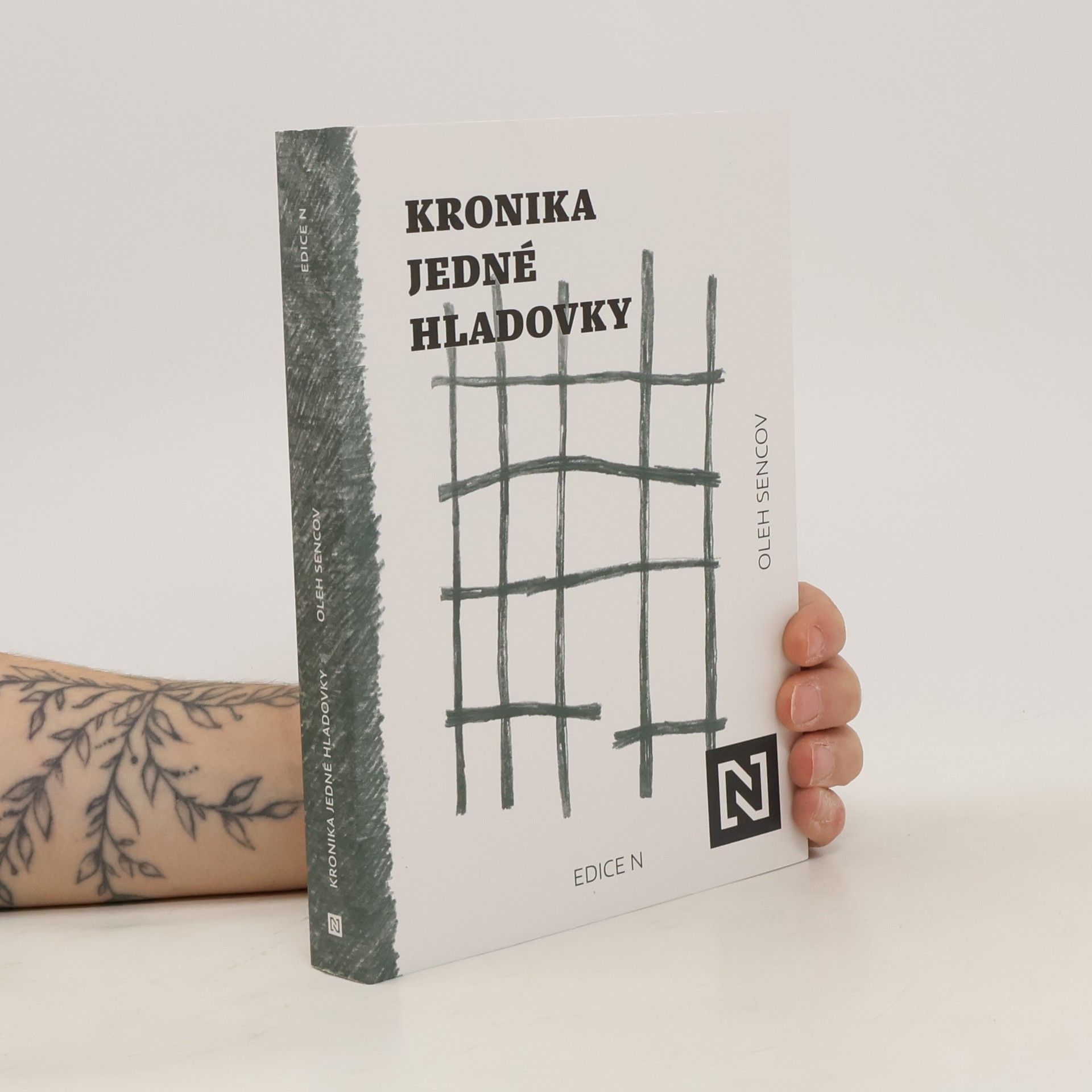 Oleg Sencov Kronika jedné hladovky
