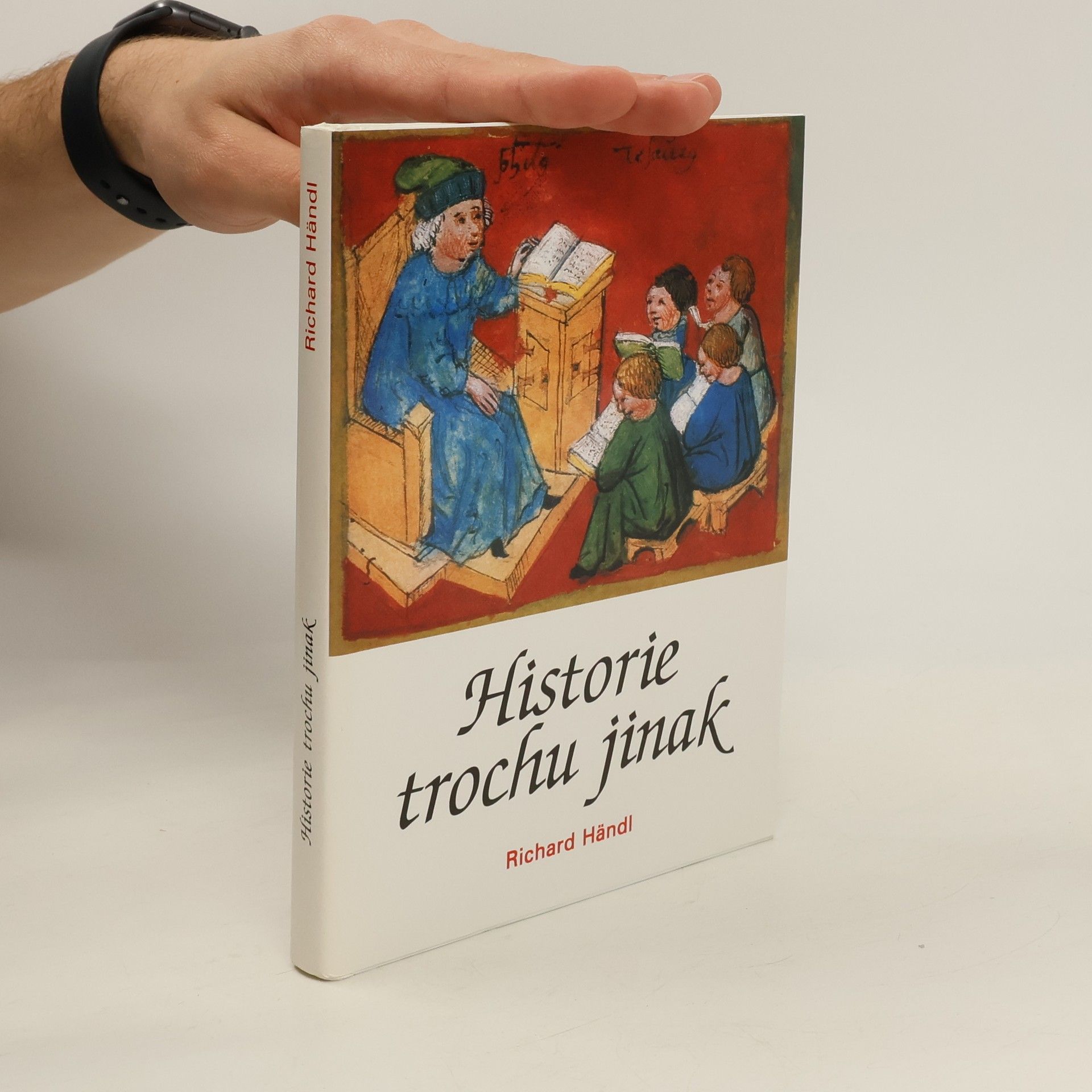 Richard Händl Historie trochu jinak