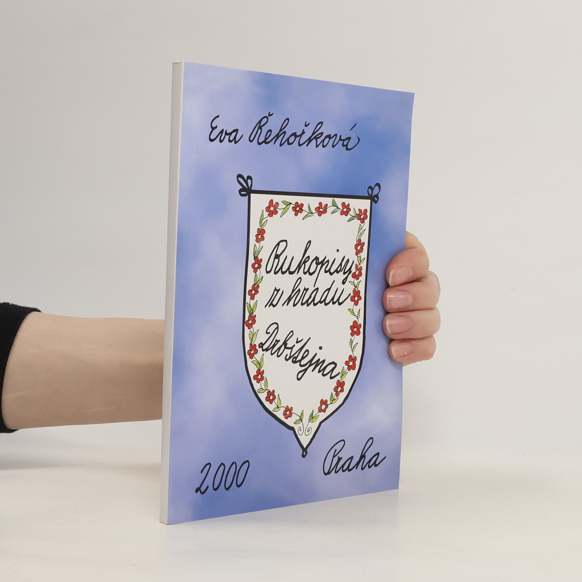 Eva Řehořková Rukopisy z hradu Drbštejna