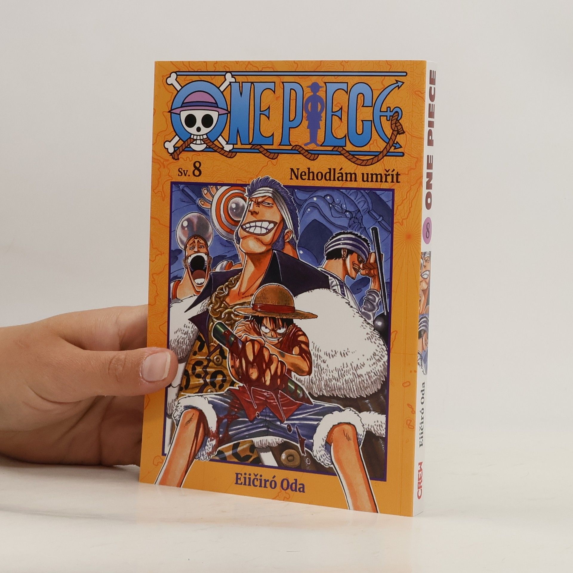 Eiichirō Oda One piece. Svazek 8. Nehodlám umřít
