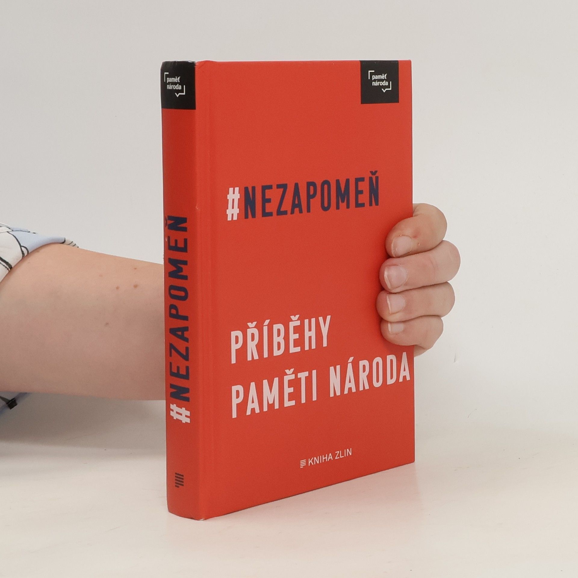 Irena Tatíčková #Nezapomeň : příběhy Paměti národa