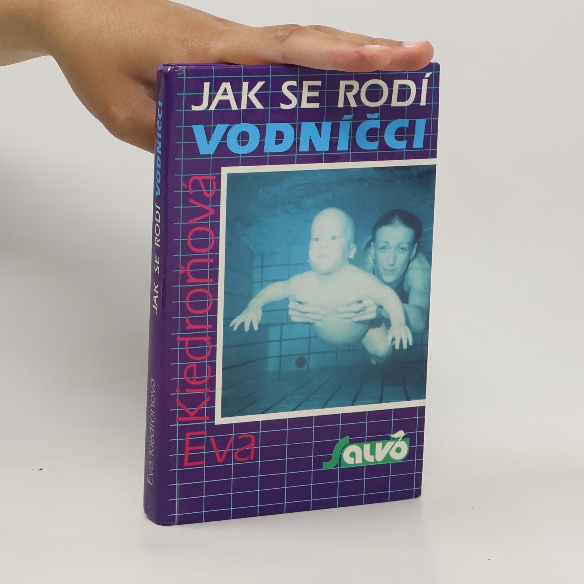 Eva Kiedroňová Jak se rodí vodníčci