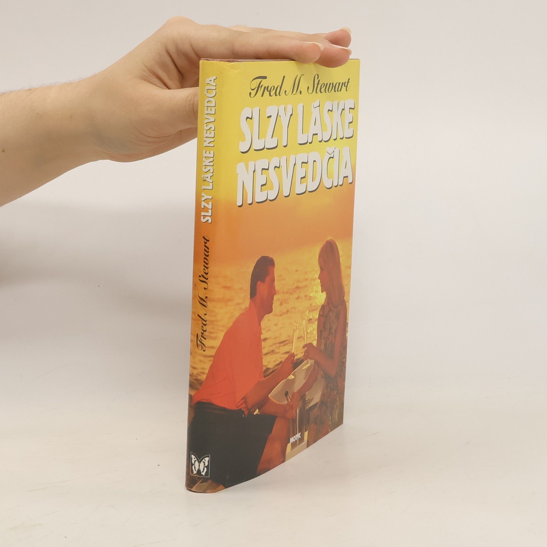 Fred Mustard Stewart Slzy láske nesvedčia