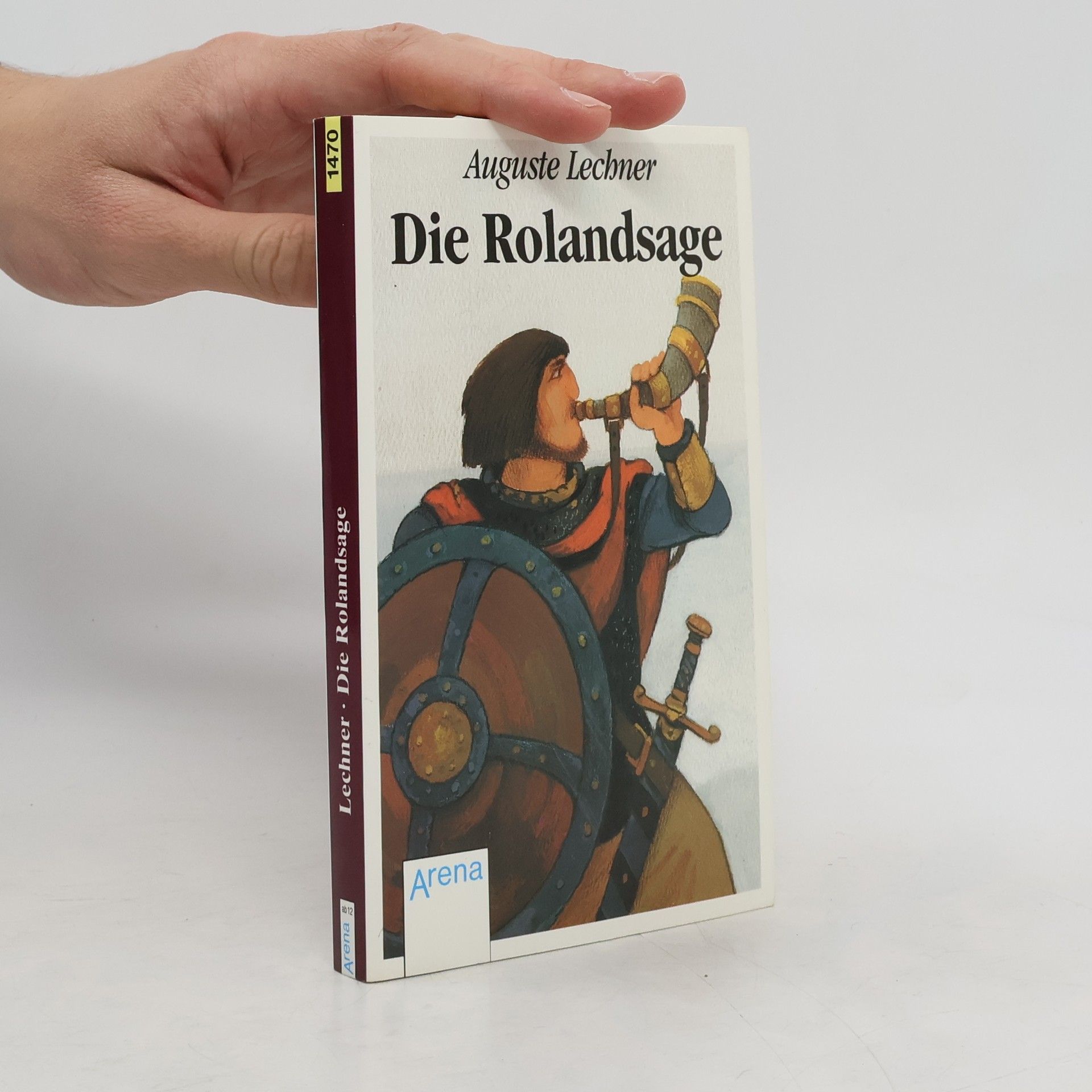 Auguste Lechner Die Rolandsage