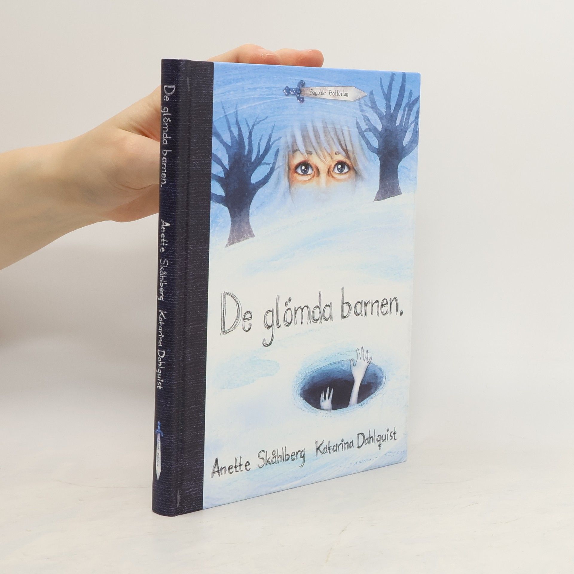 Anette Skåhlberg  De glömda barnen