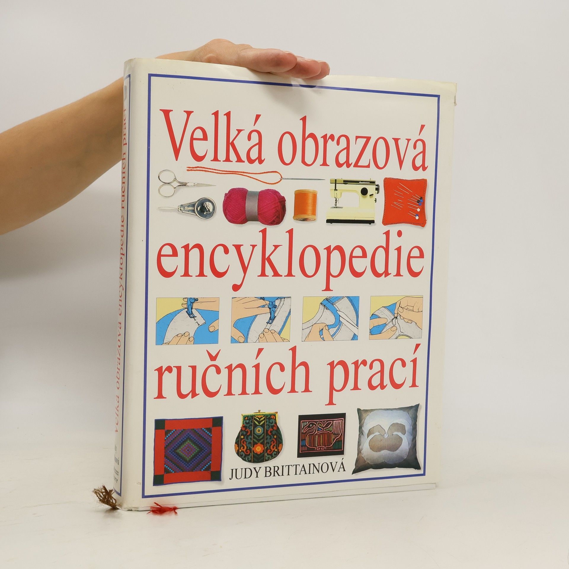 Judy Brittain Velká obrazová encyklopedie ručních prací