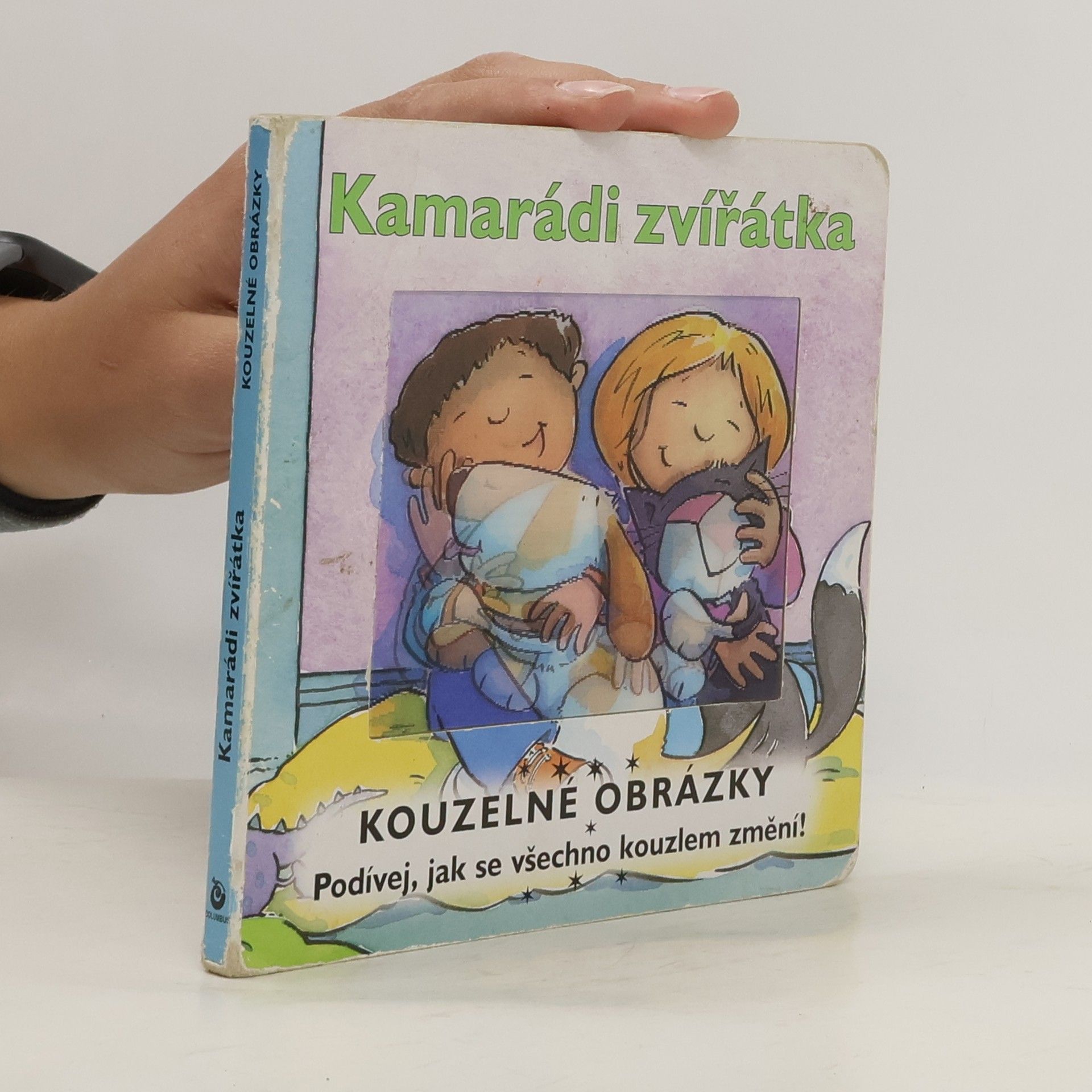 Sue King Kamarádi zvířátka : kouzelné obrázky