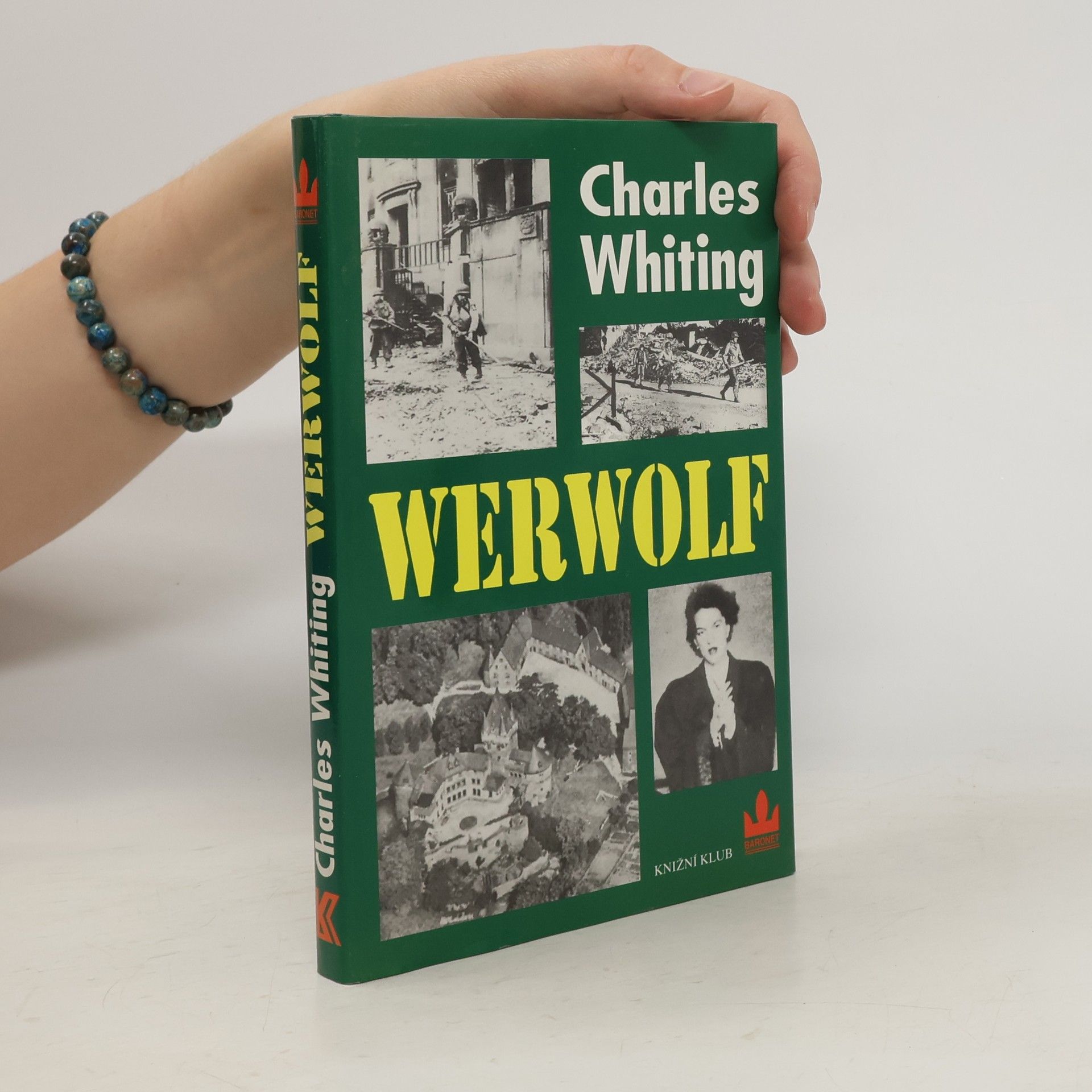 Charles Whiting Werwolf: Příběh z historie nacistického hnutí odporu 1944-1945