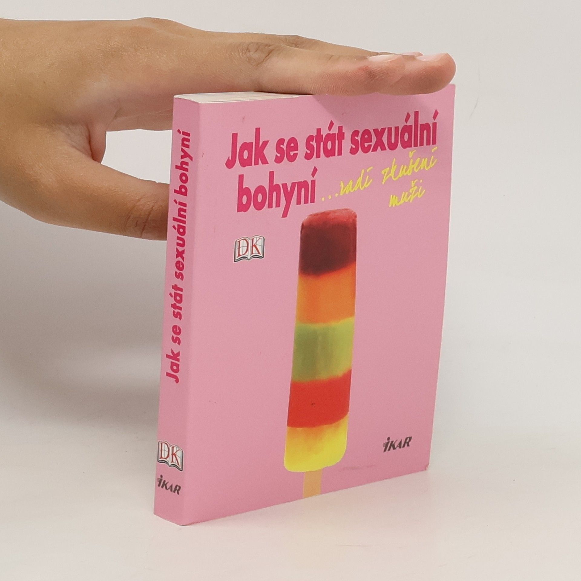Collectif d'auteurs Jak se stát sexuální bohyní