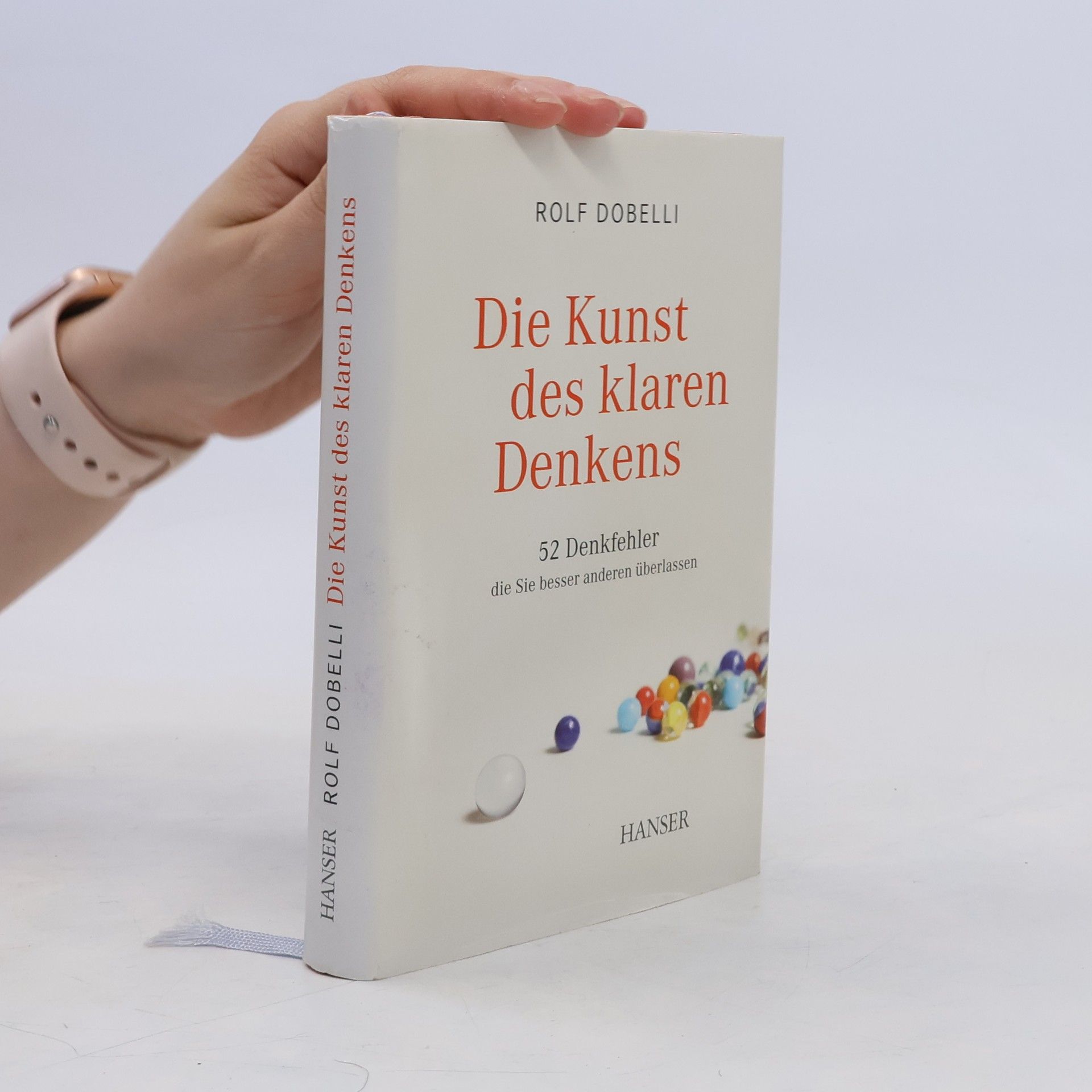 Rolf Dobelli Die Kunst des klaren Denkens