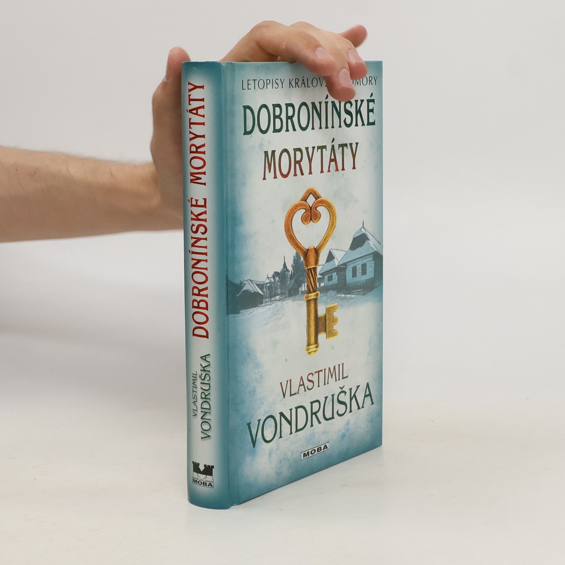 Vlastimil Vondruška Dobronínské morytáty