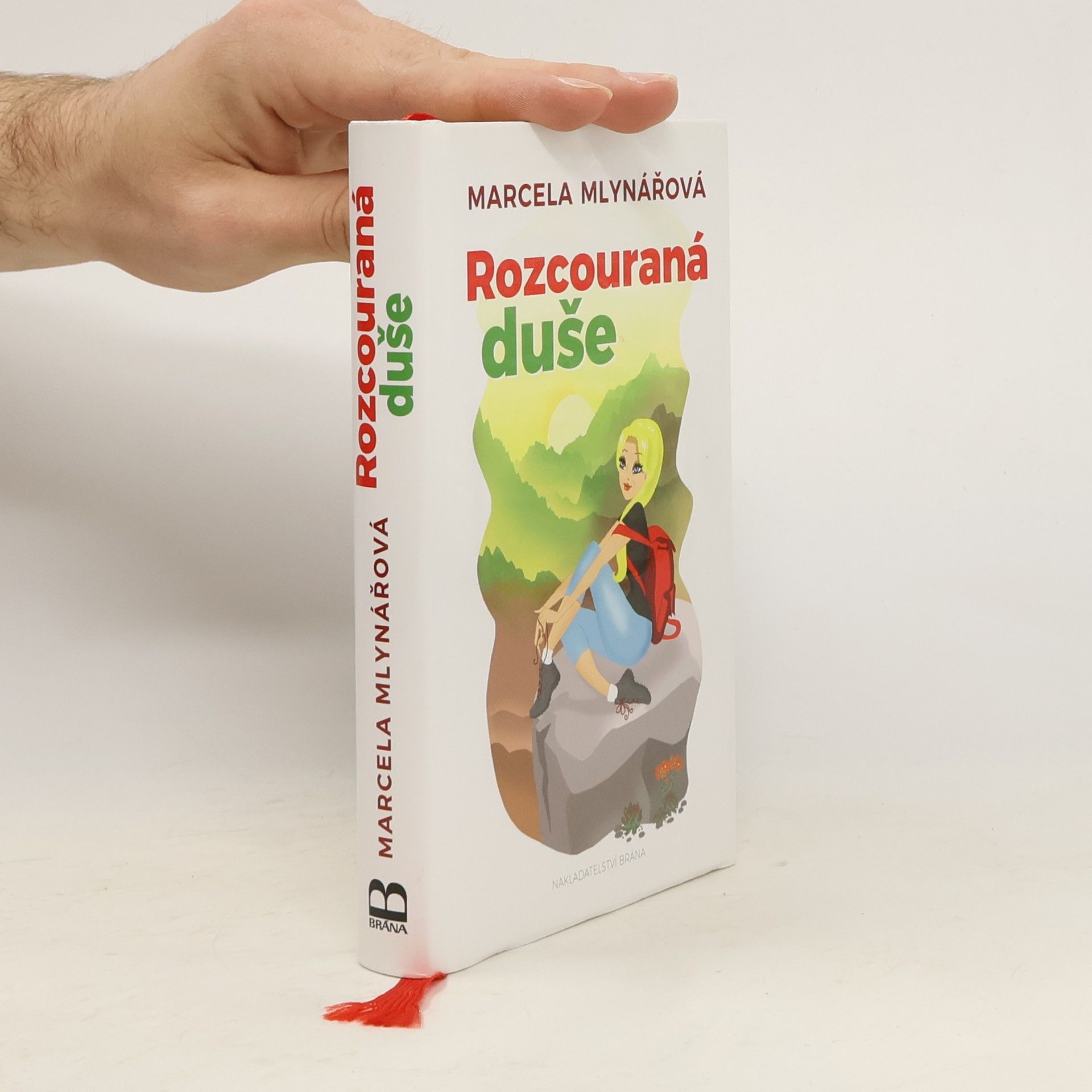 Marcela Mlynářová Rozcouraná duše