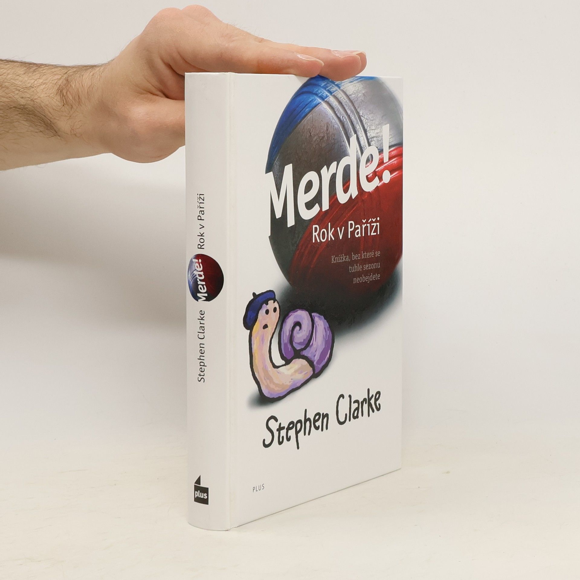 Stephen Clarke Merde! Rok v Paříži