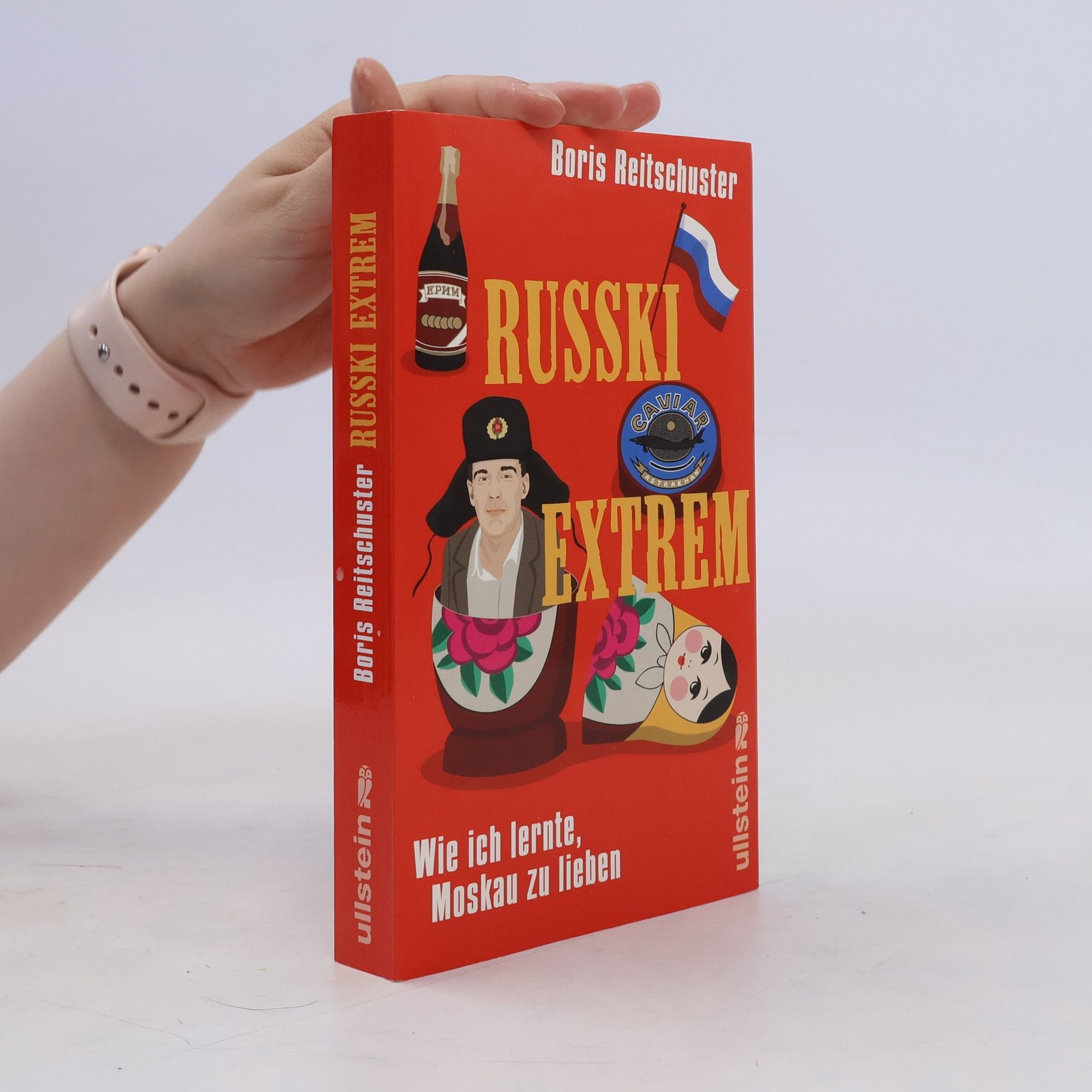 Boris Reitschuster Russki Extrem. Wie Ich Lernte, Moskau Zu Lieben