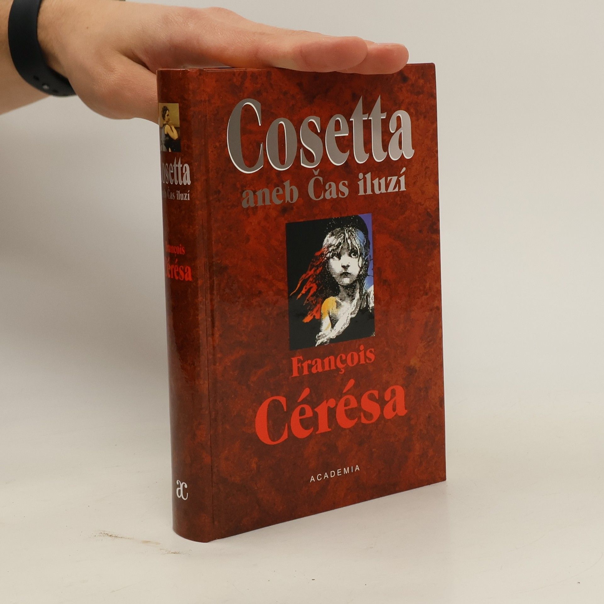 Francois Cérésa Cosetta aneb Čas iluzí