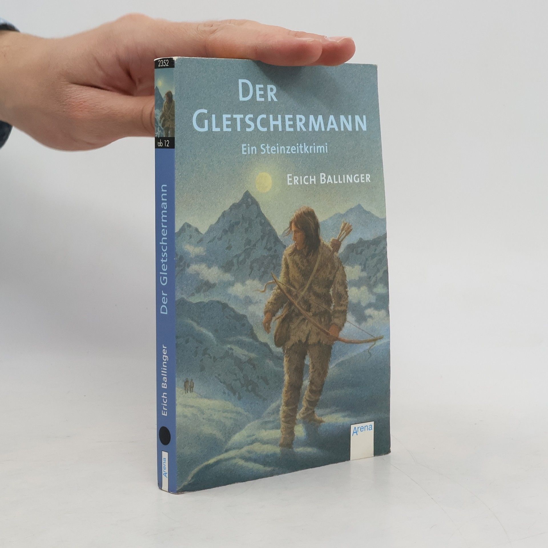 Erich Ballinger Der Gletschermann