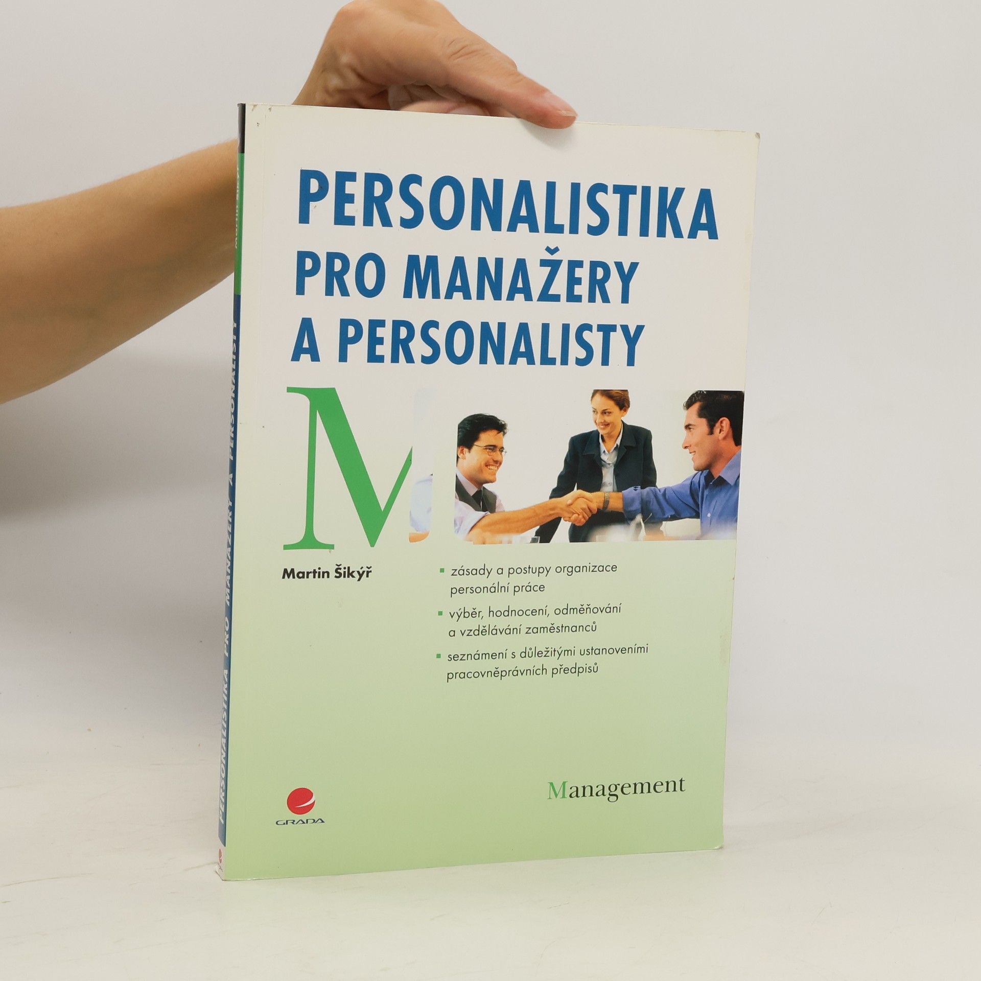 Martin Šikýř Personalistika pro manažery a personalisty