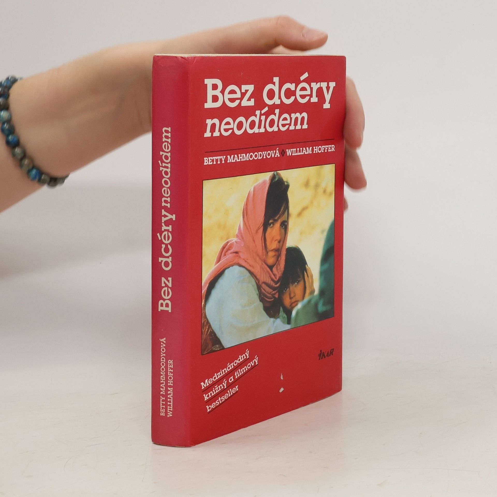 Betty Mahmoody Bez dcéry neodídem