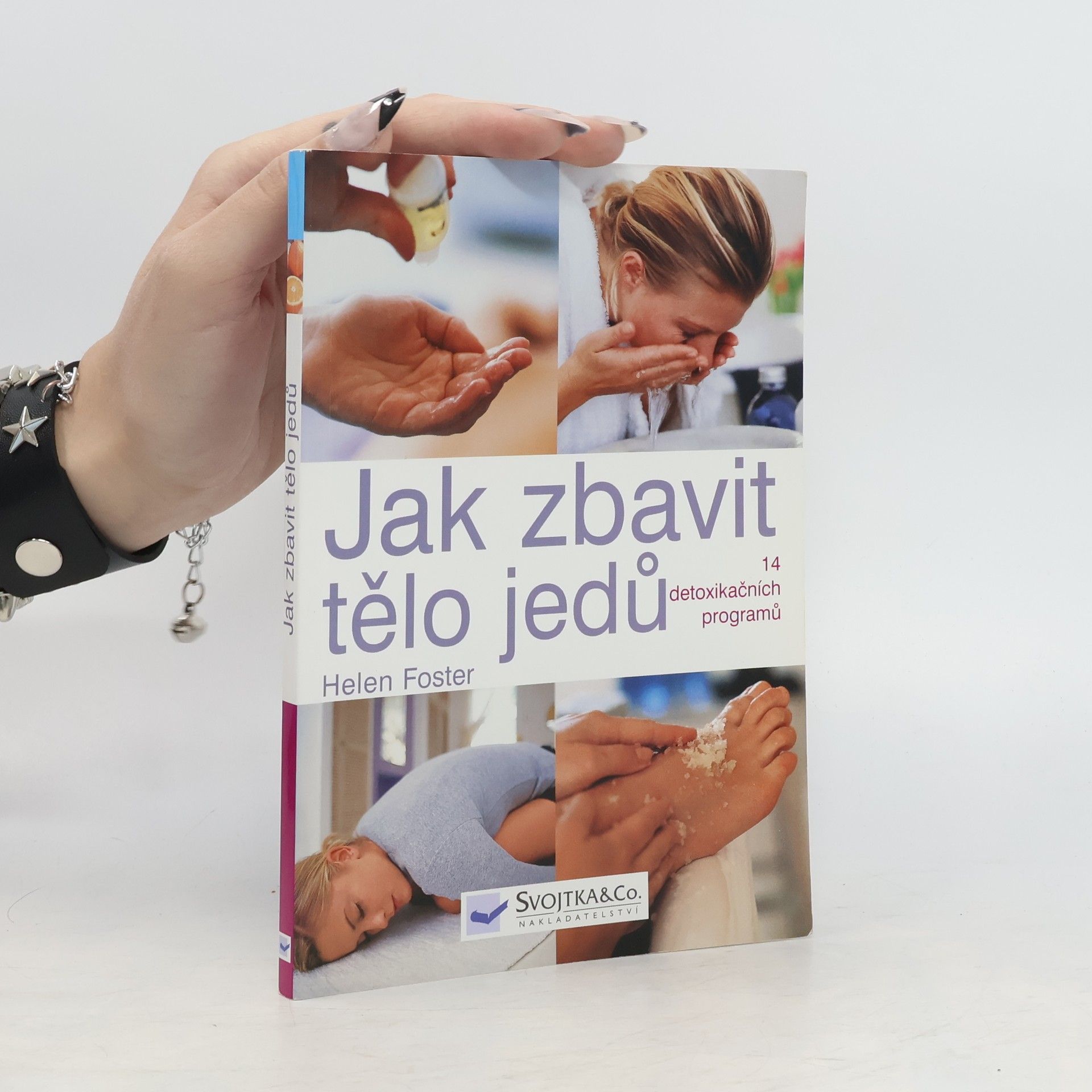 Helen Foster Jak zbavit tělo jedů