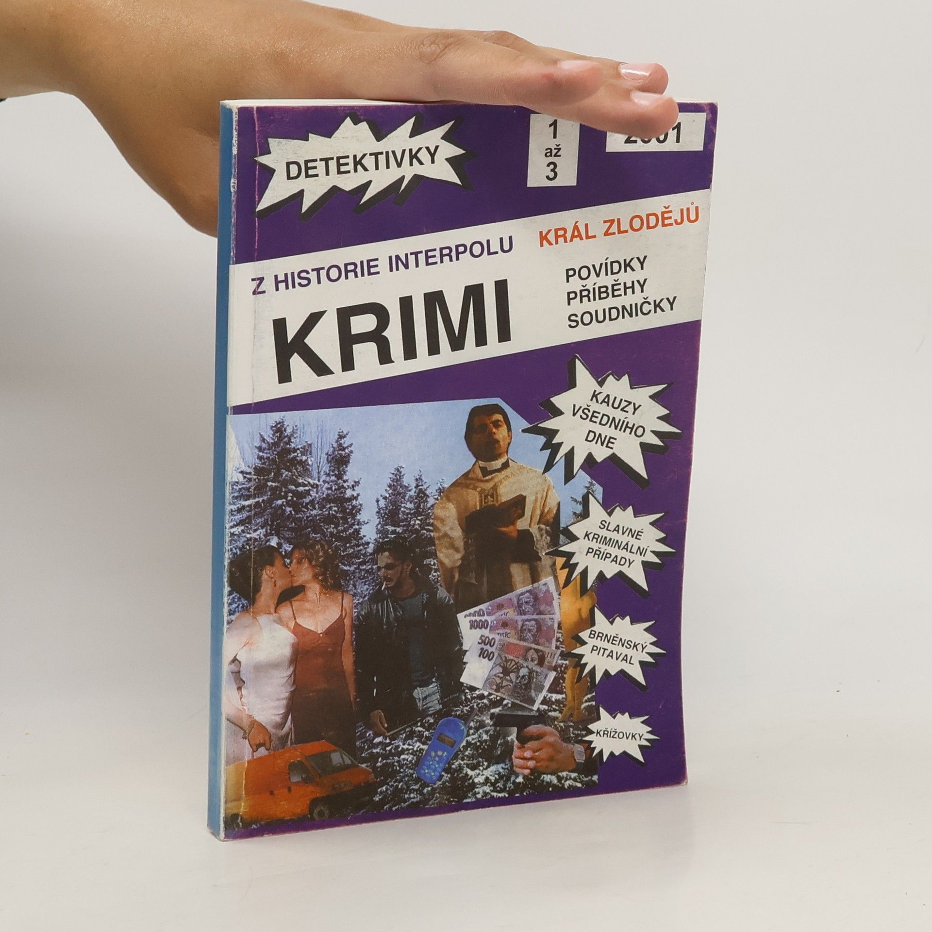 kolektiv Krimi povídky, příběhy, soudničky 3/2001