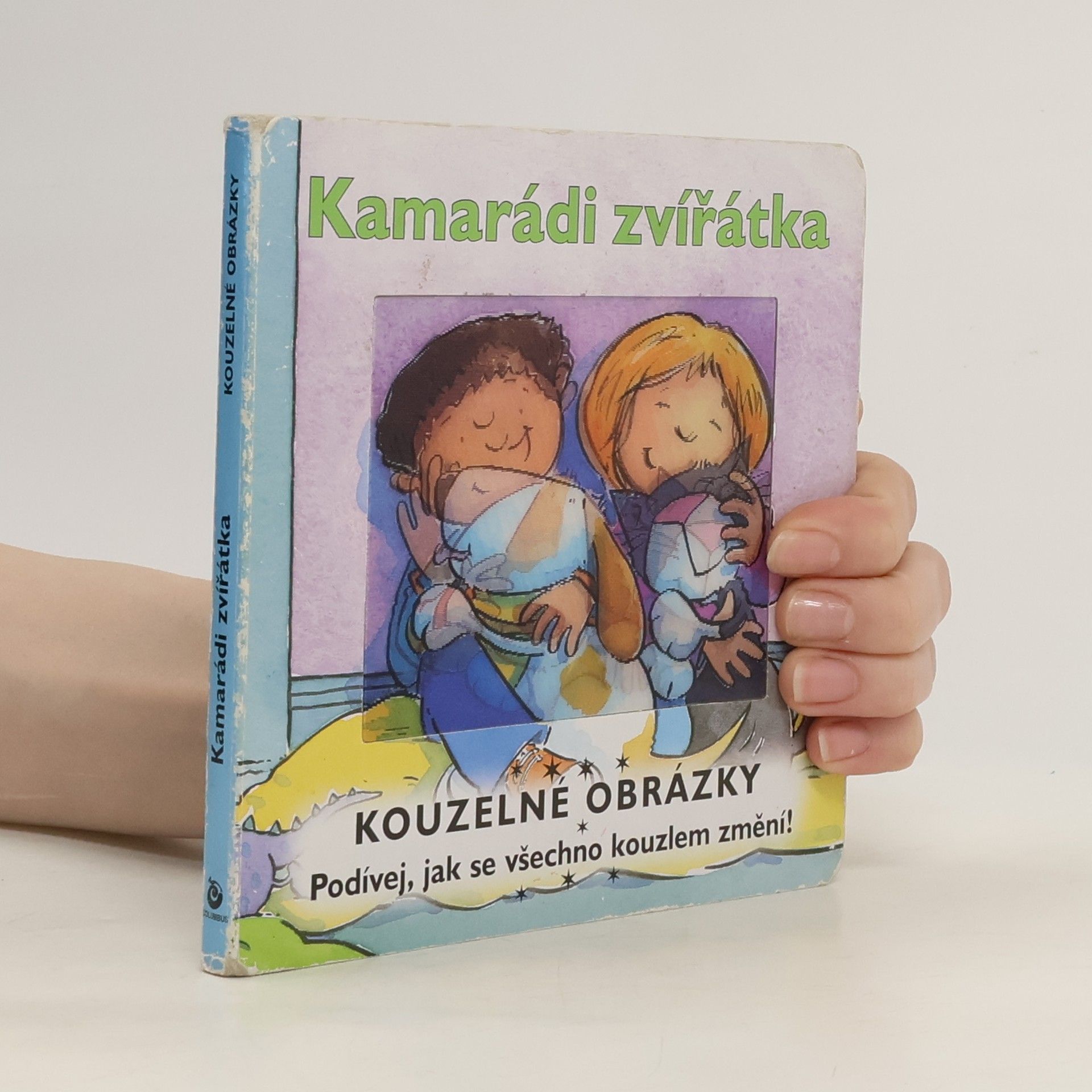 Sue King Kamarádi zvířátka : kouzelné obrázky
