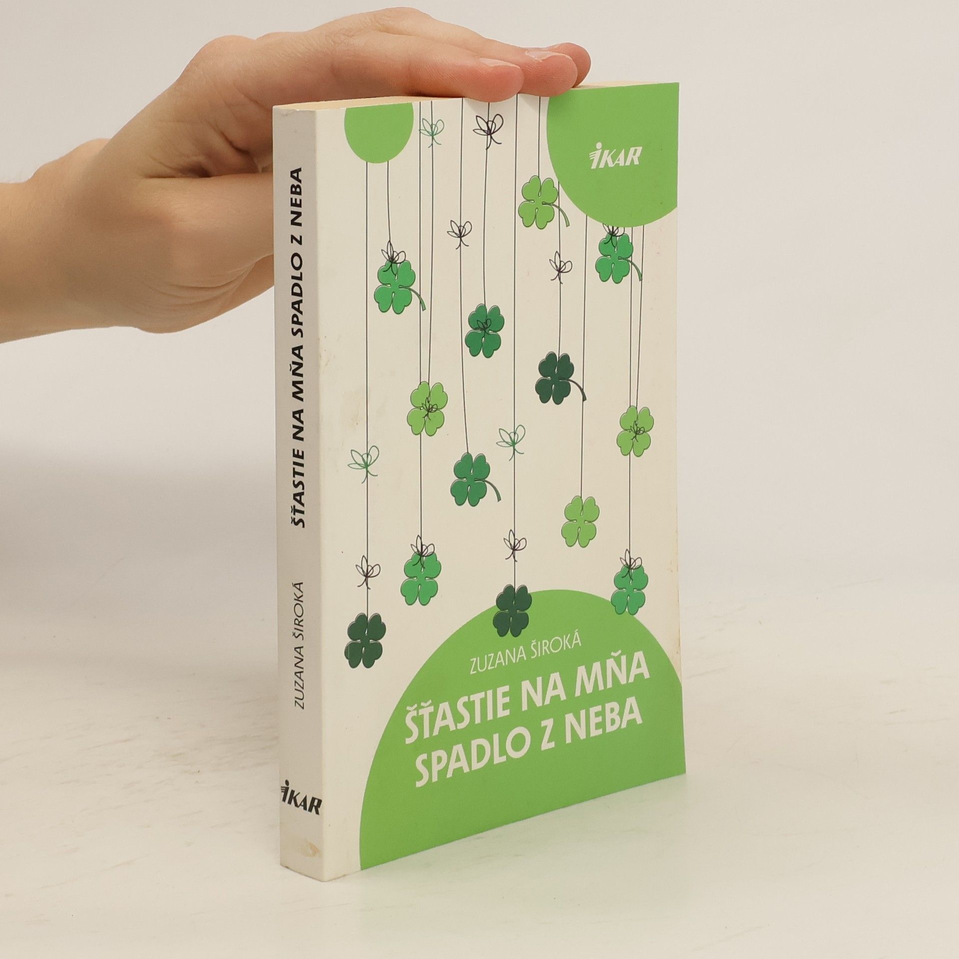 Zuzana Široká Šťastie na mňa spadlo z neba