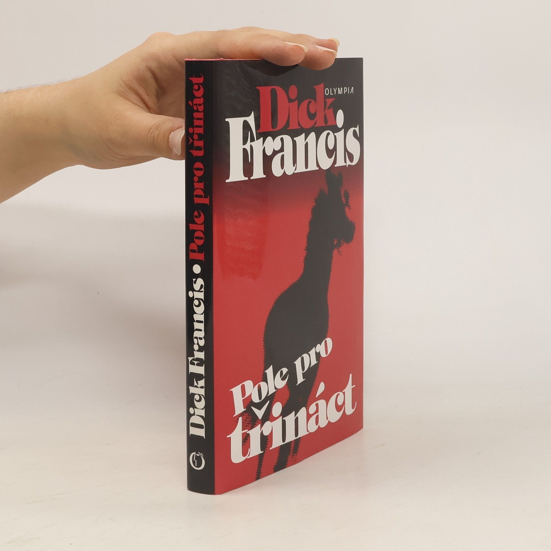 Dick Francis Pole pro třináct