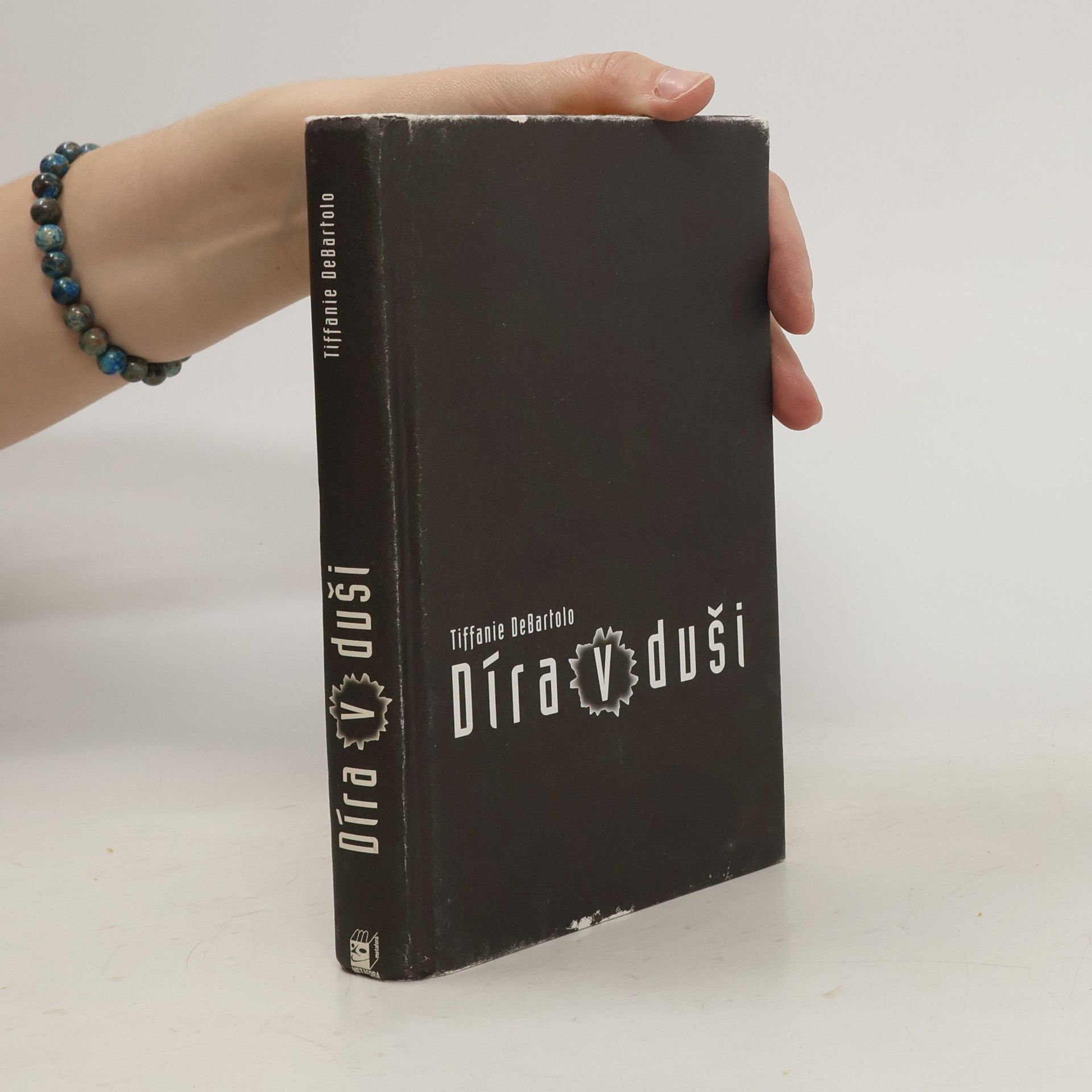 Tiffanie DeBartolo Díra v duši