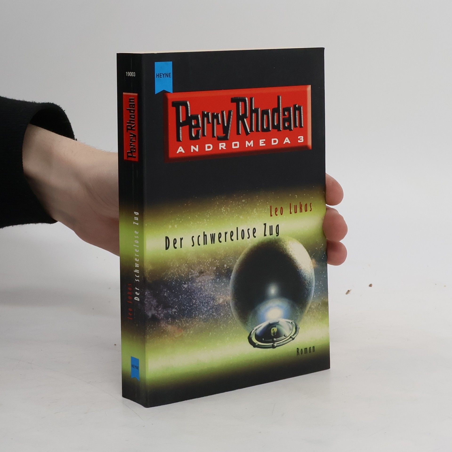 Perry Rhodan Perry Rhodan. Andromeda 3. Der schwerelose Zug