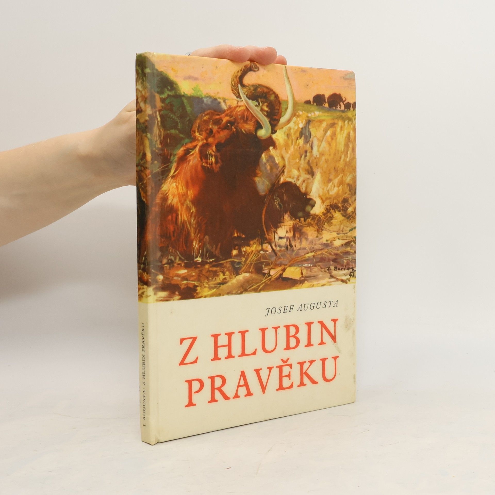 Josef Augusta Z hlubin pravěku