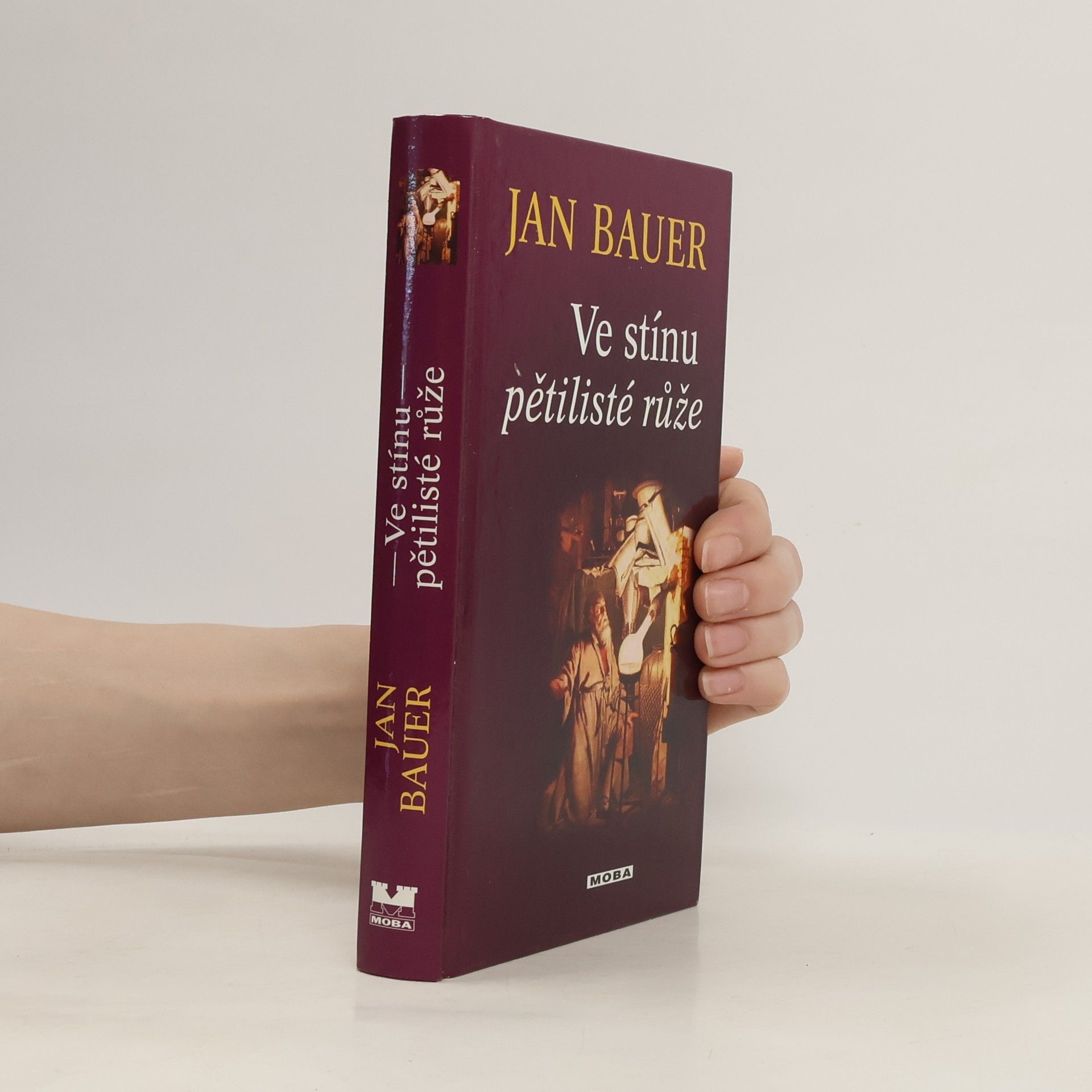 Jan Bauer Ve stínu pětilisté růže: Historický thriller
