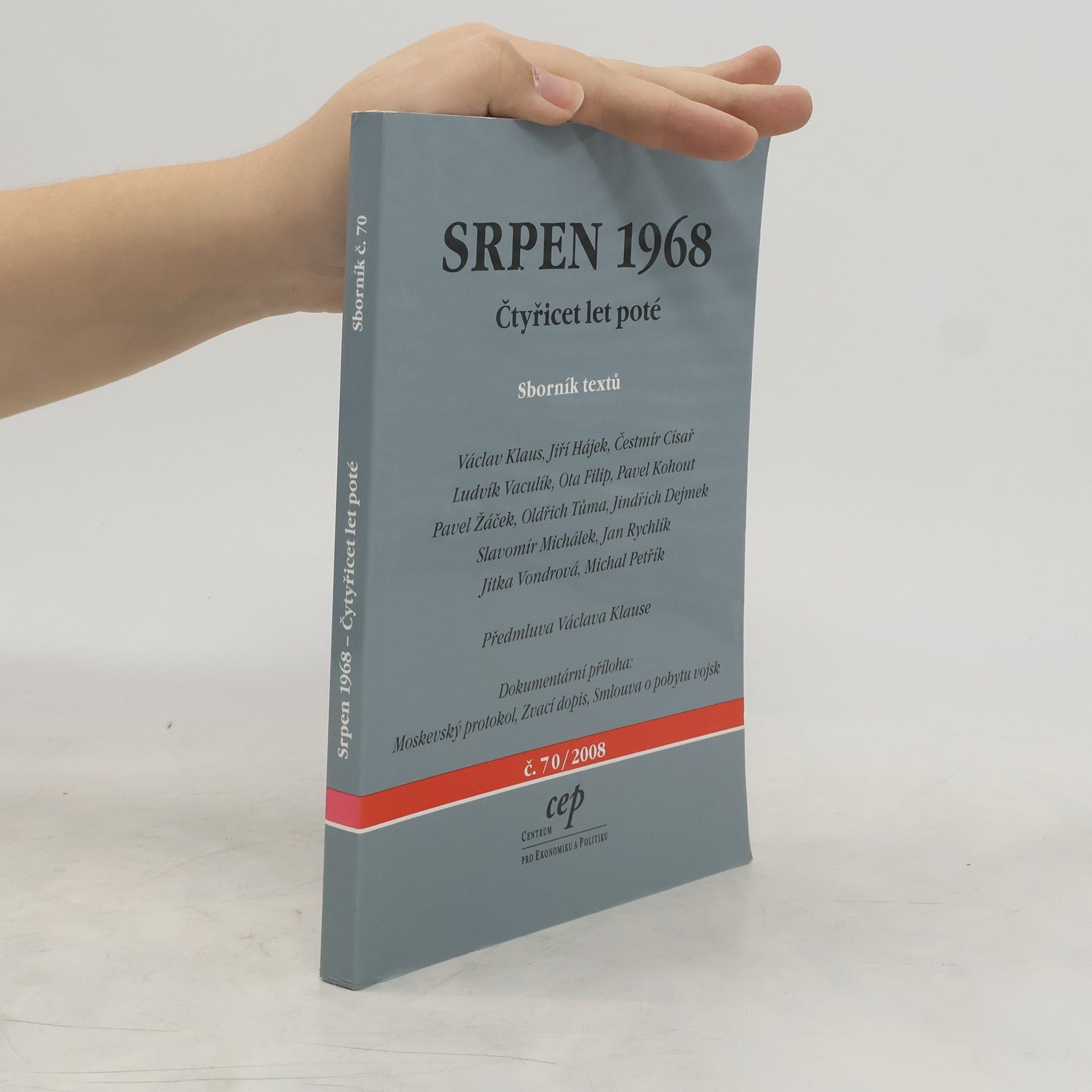 Václav Klaus Srpen 1968 : čtyřicet let poté : sborník textů