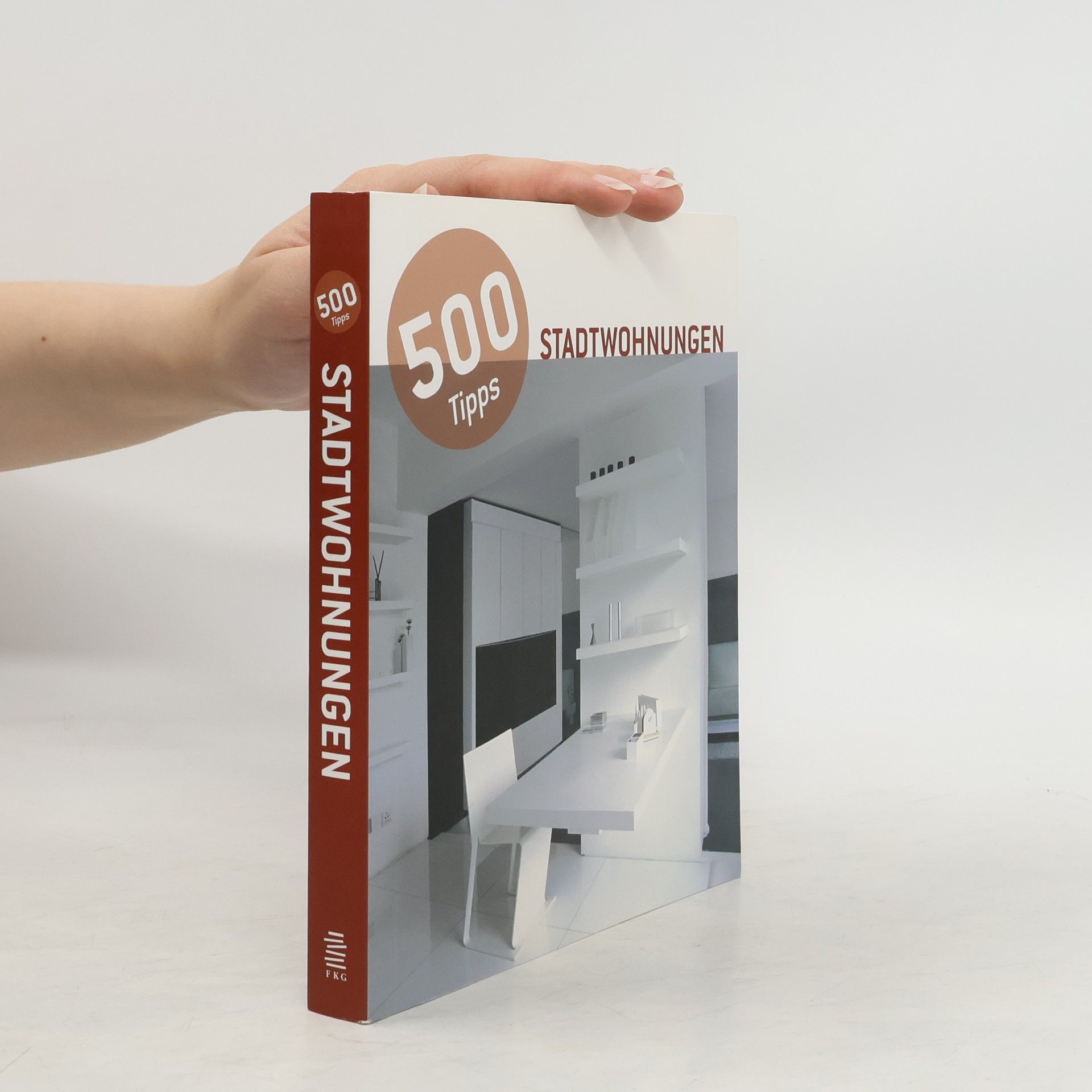 Autorenkollektiv 500 Tipps: Stadtwohnungen
