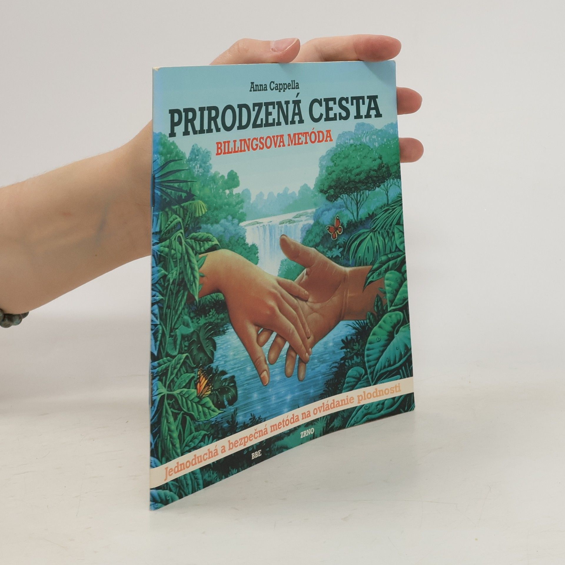 Anna Cappella Prirodzená cesta. Billingsova metóda