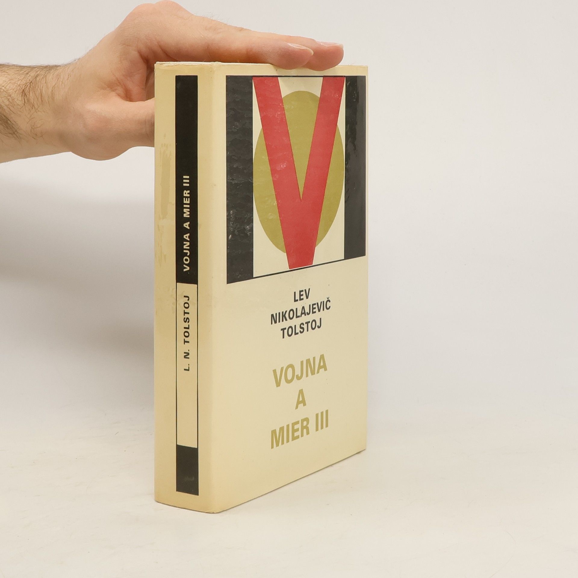 Lev Nikolajevič Tolstoj Vojna a mier III.