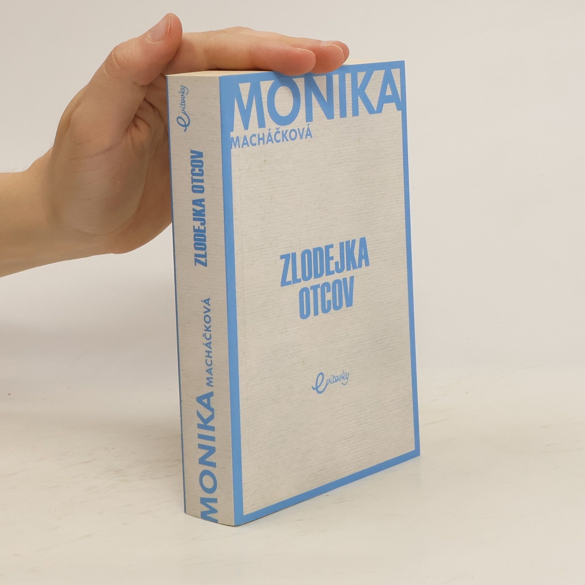 Monika Macháčková Zlodejka otcov
