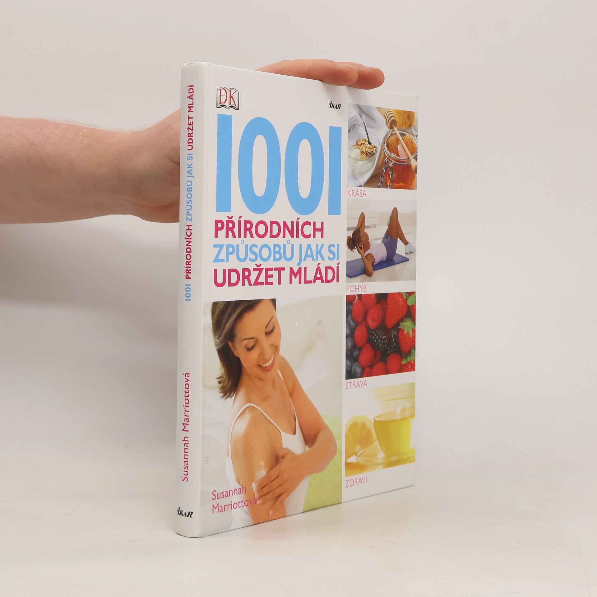 Susannah Marriott 1001 přírodních způsobů jak si udržet mládí