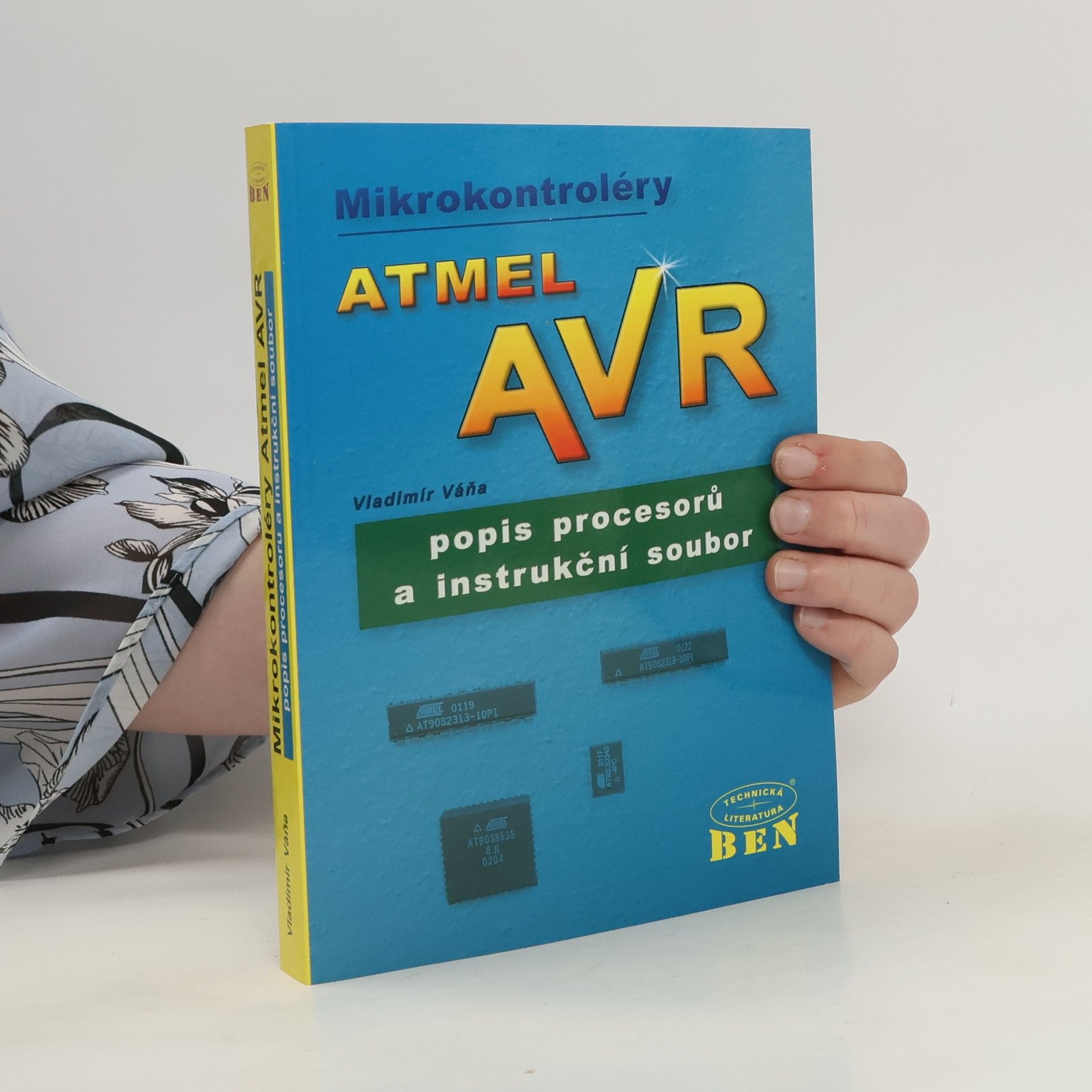 Vladimír Váňa Mikrokontroléry Atmel AVR - popis procesoru a instrukční soubor