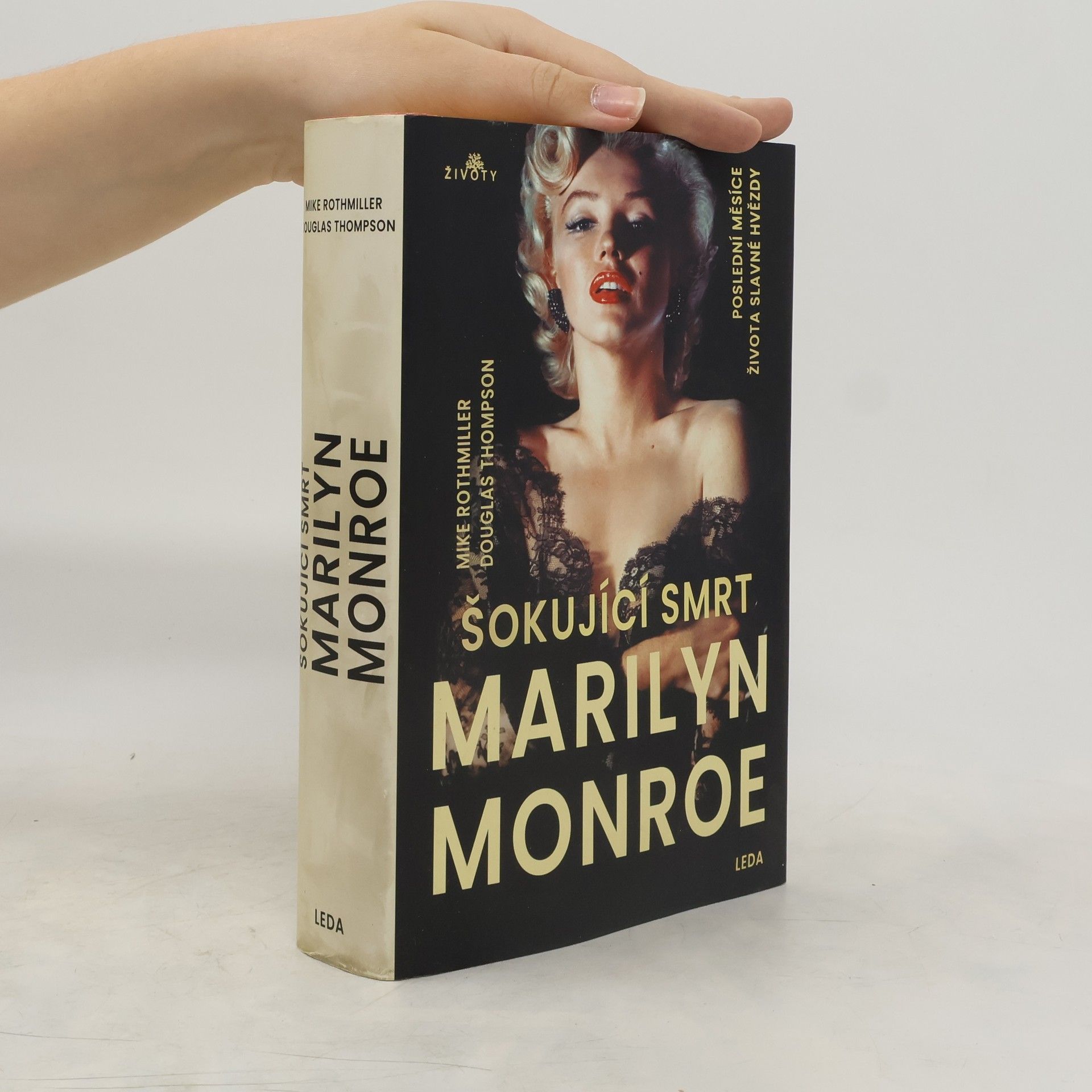 Mike Rothmiller Šokující smrt Marilyn Monroe