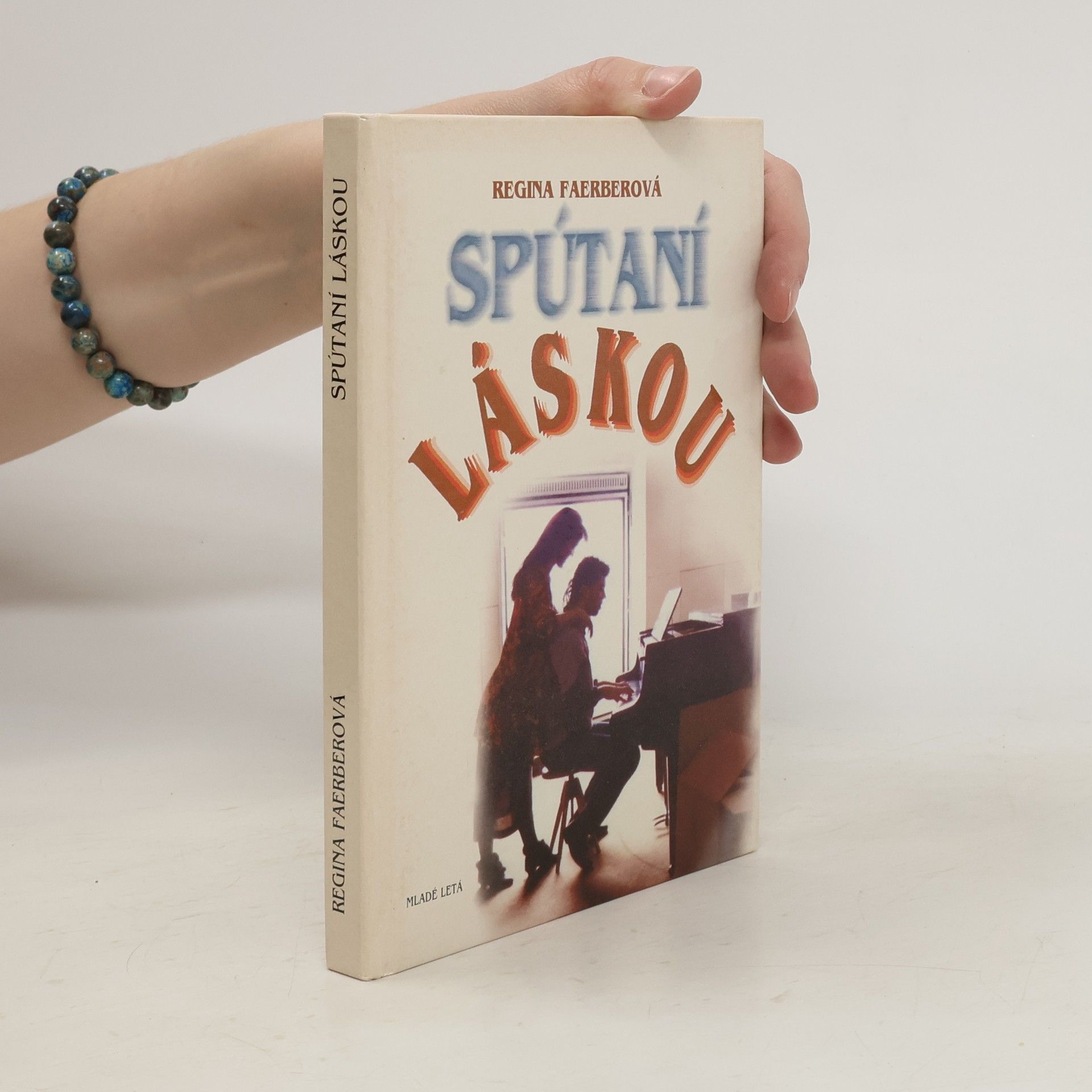 Regina Faerber Spútaní láskou