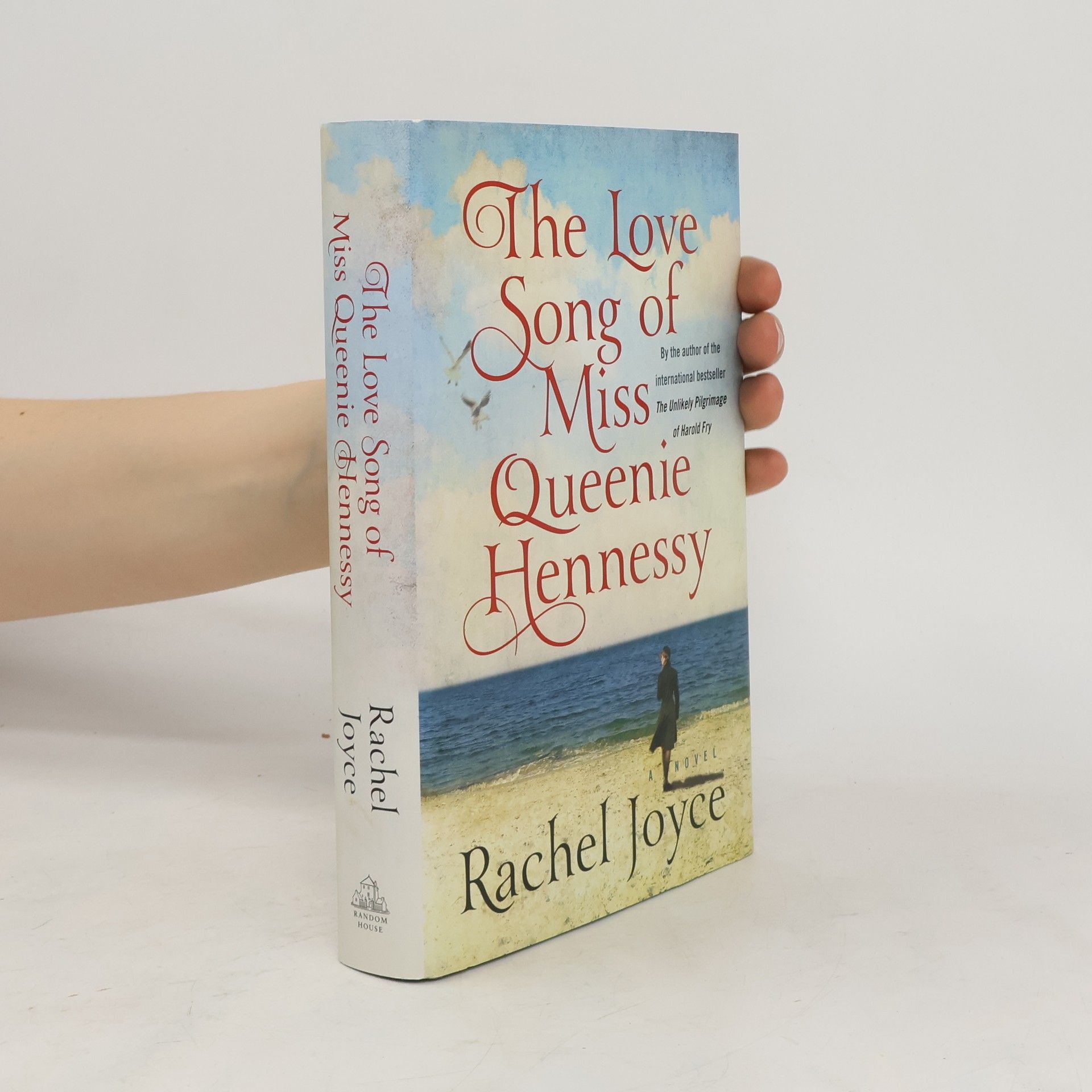 Rachel Joyce The Love Song of Miss Queenie Hennessy