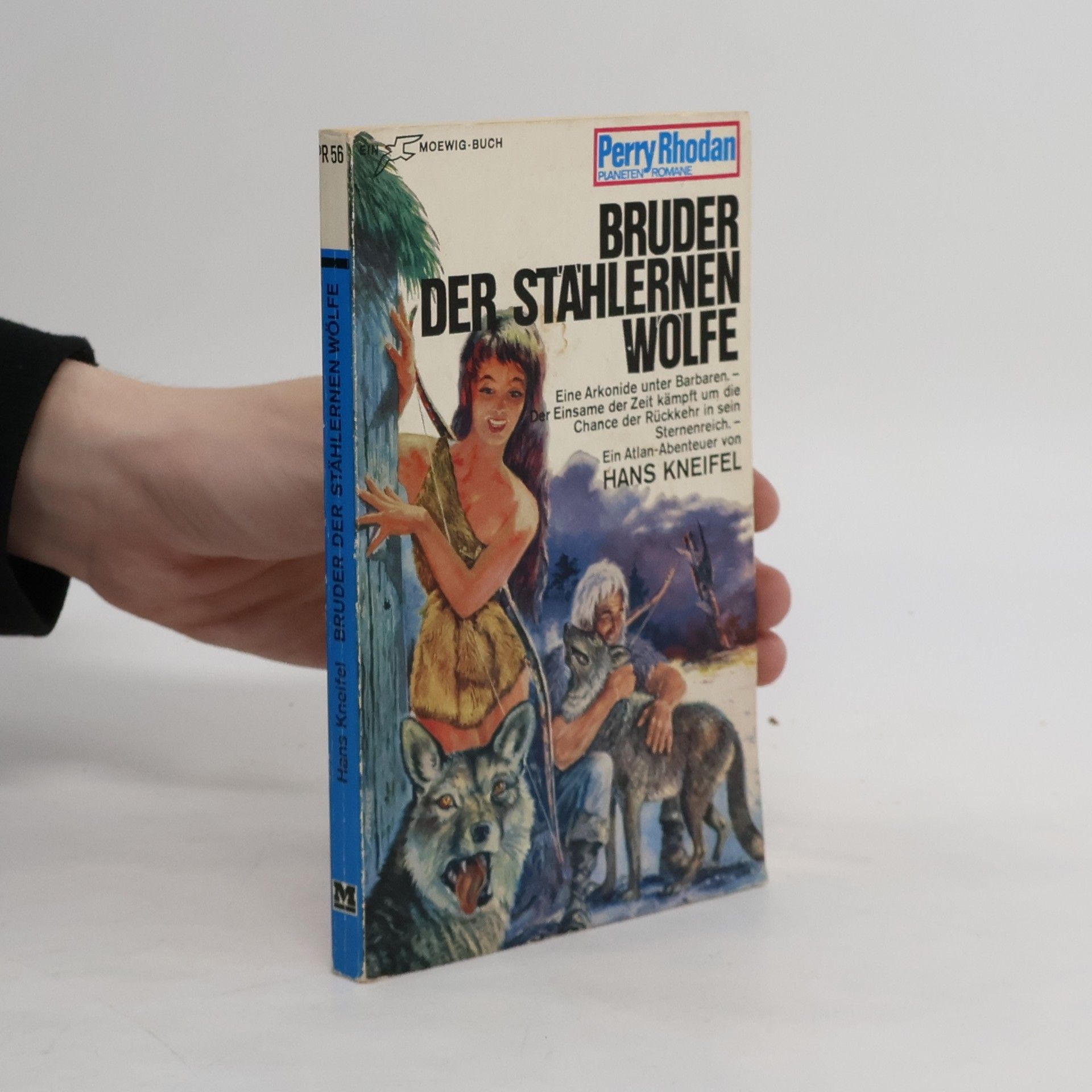 Hanns Kneifel Perry Rhodan 56. Bruder der stählernen Wölfe