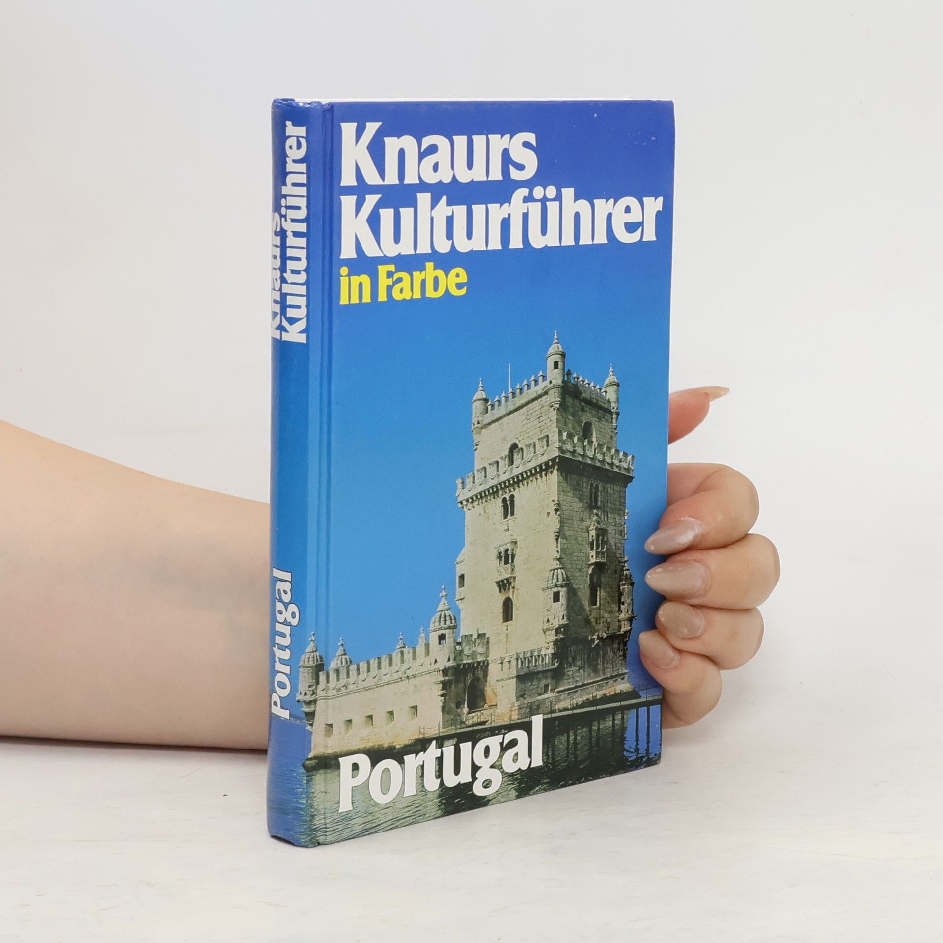 Marianne Mehling Knaurs Kulturführer in Farbe. Portugal