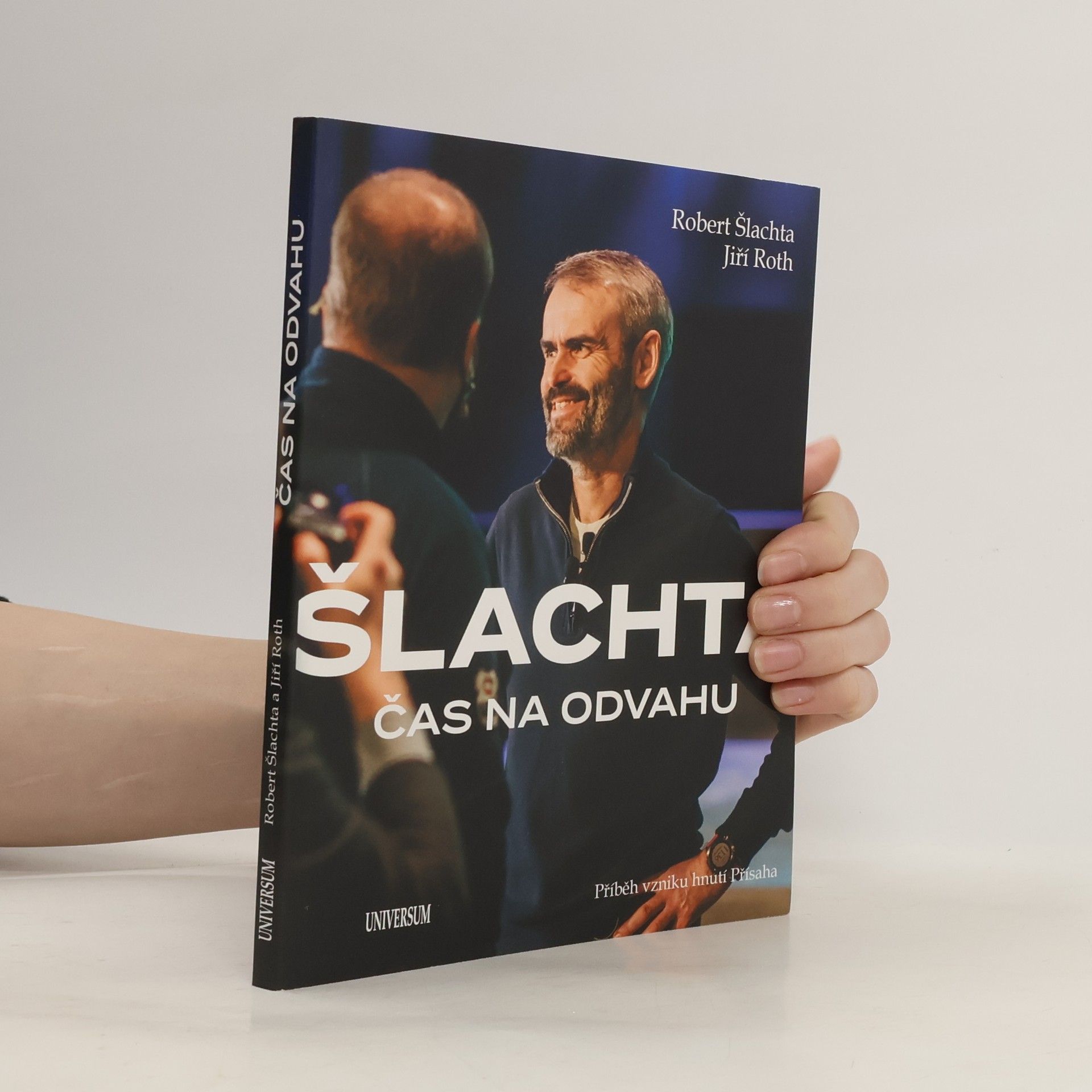 Jiří Roth Čas na odvahu - Příběh vzniku hnutí Přísaha